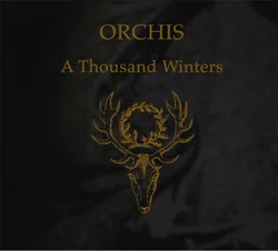 Orchis — A Thousand Winters - изображение 1
