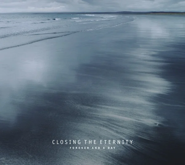 Closing The Eternity – Forever And A Day - изображение 1