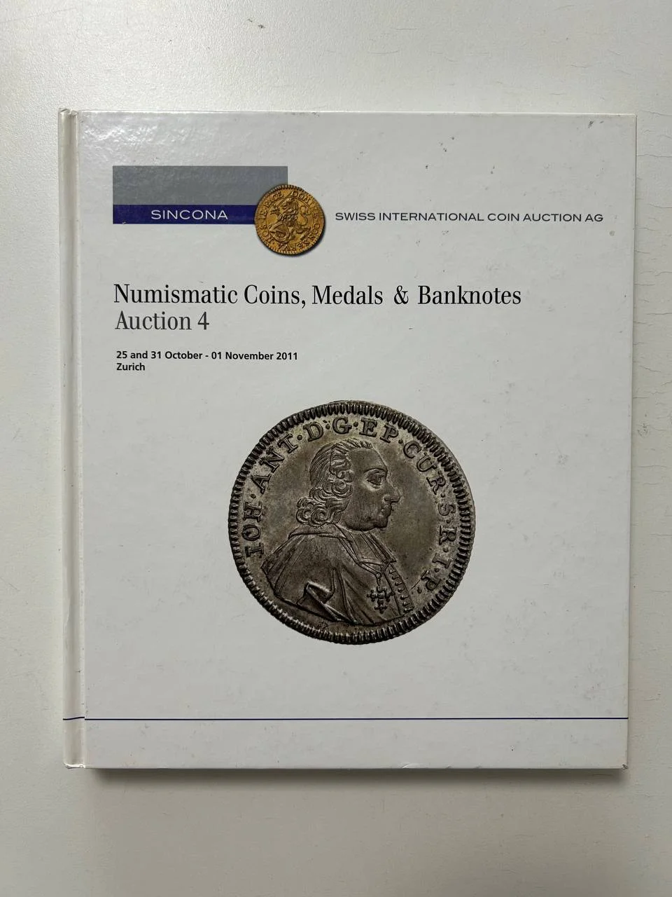 Каталог монет Numismatic Coins, Medals & Banknotes Auction 4 Sincona AG 25/31 October 2011 Zurich - изображение 1