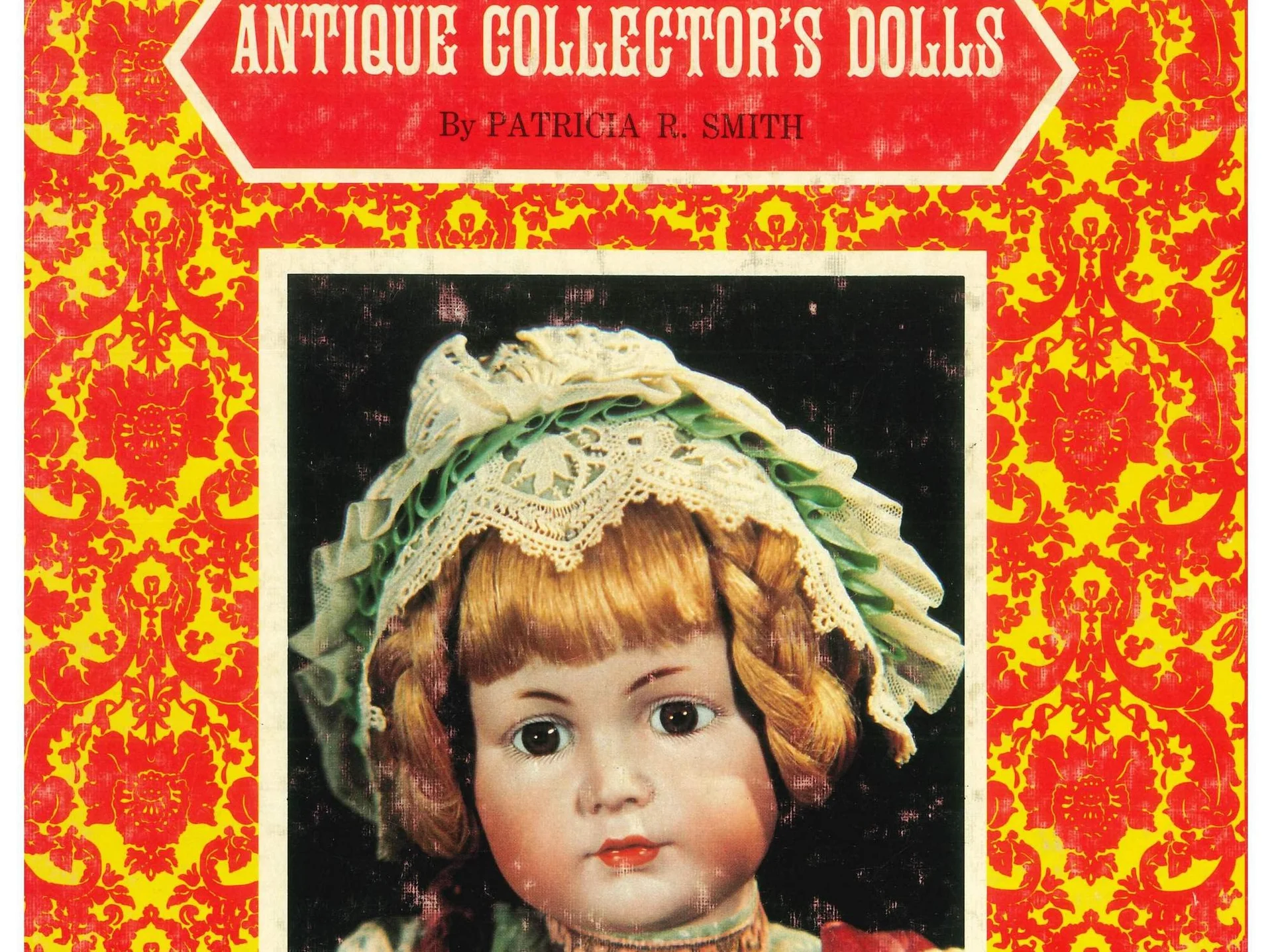 Antique Collector's Dolls Patricia Smith книга каталог антикварных кукол - изображение 1