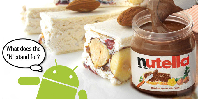  Android N     -