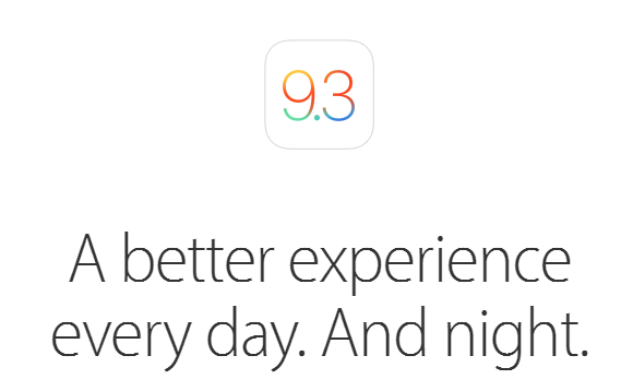 iOS 9.3 Beta:  ,  ,  