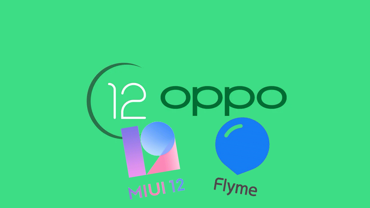 Новая ColorOS 12 станет солянкой из Flyme, MIUI и OxygenOS