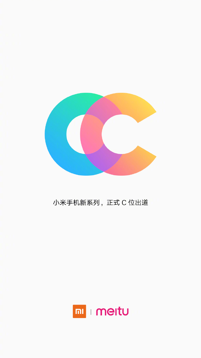 Xiaomi    CC  Meitu:   ? 