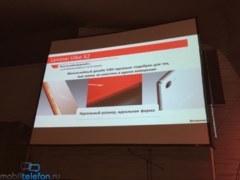   Lenovo  : Vibe X2, Vibe Z2  Yoga Tablet 2