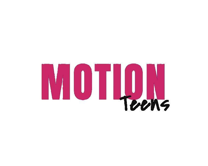MOTION TEENS