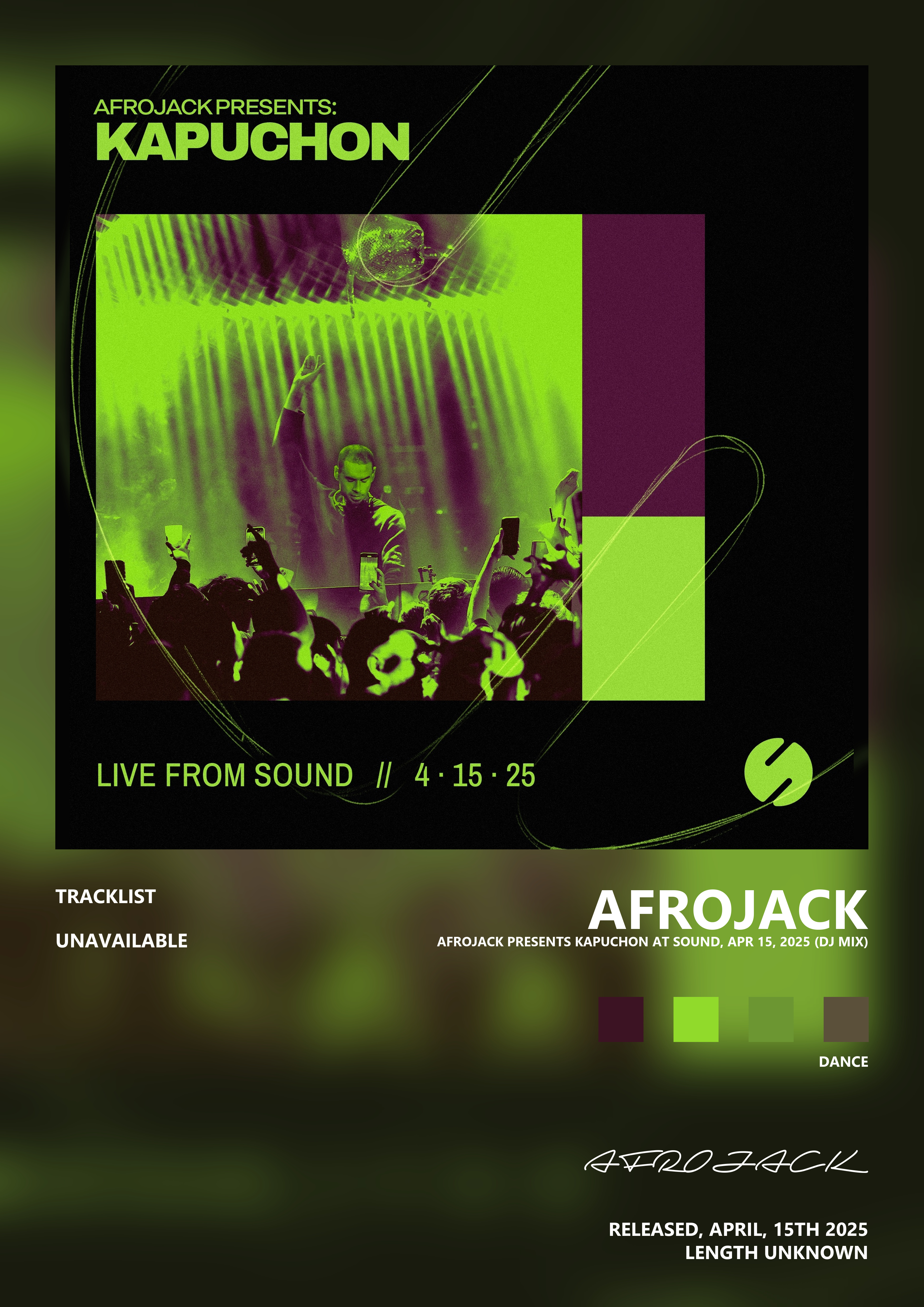 Music poster: AFROJACK - Afrojack presents Kapuchon at Sound Apr 15 2025 DJ Mix