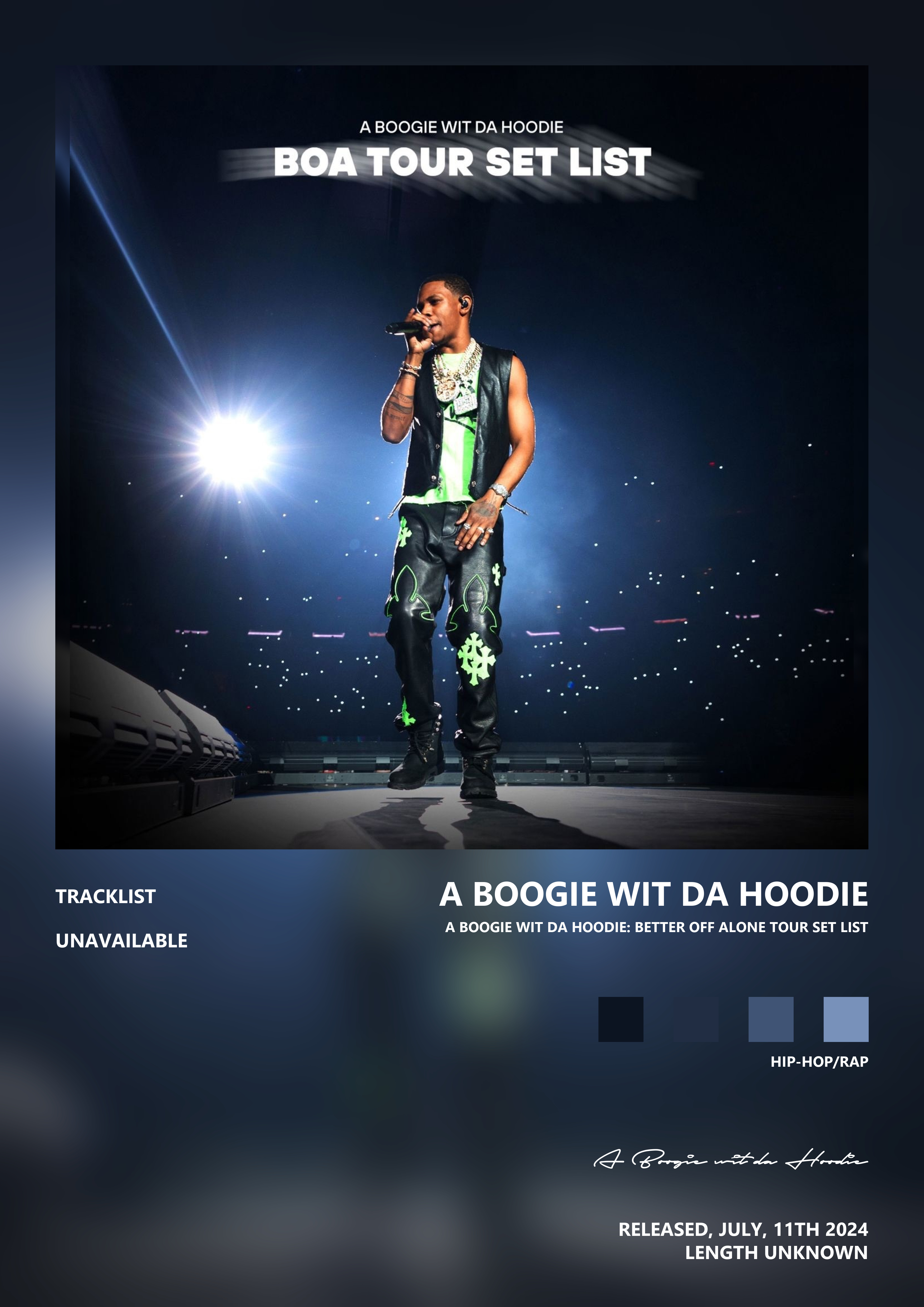 Music poster: A Boogie wit da Hoodie - A Boogie Wit Da Hoodie Better Off Alone Tour Set List