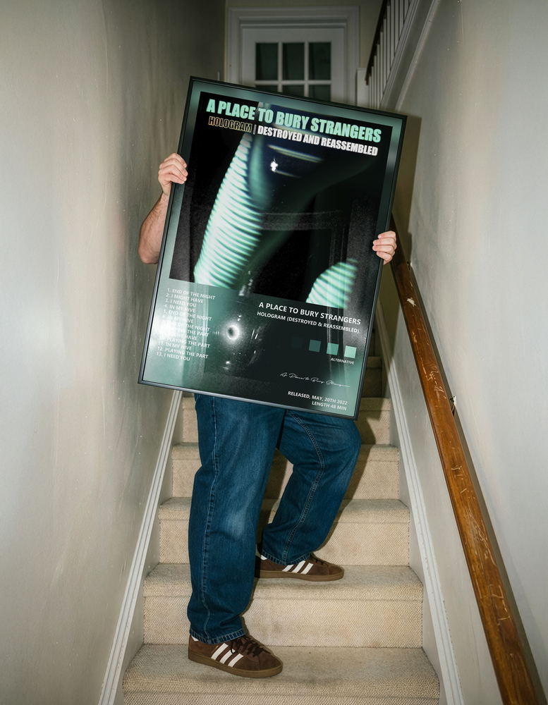 Music poster: A Place to Bury Strangers - Hologram Destroyed Reassembled