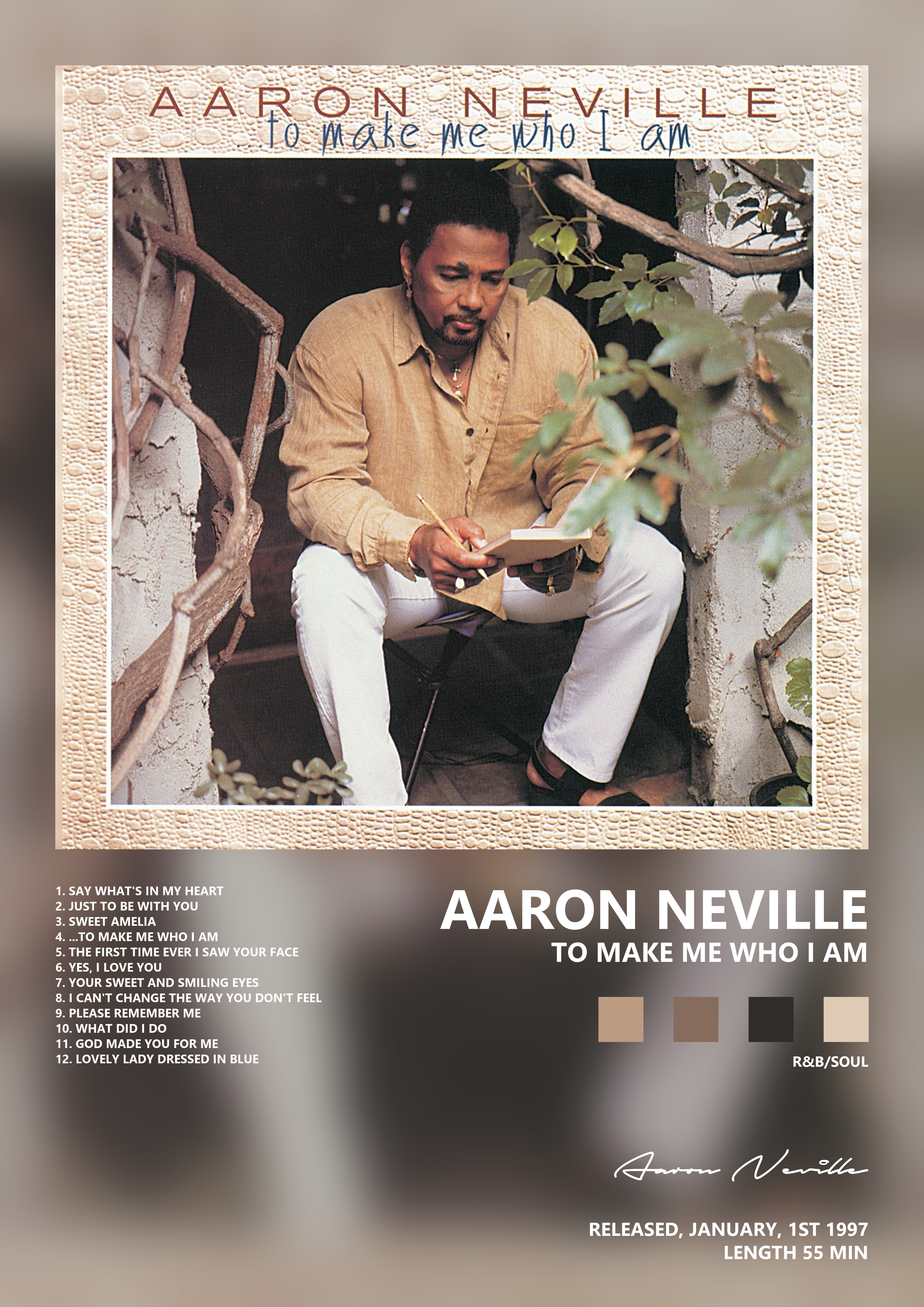 Music poster: Aaron Neville - To Make Me Who I Am