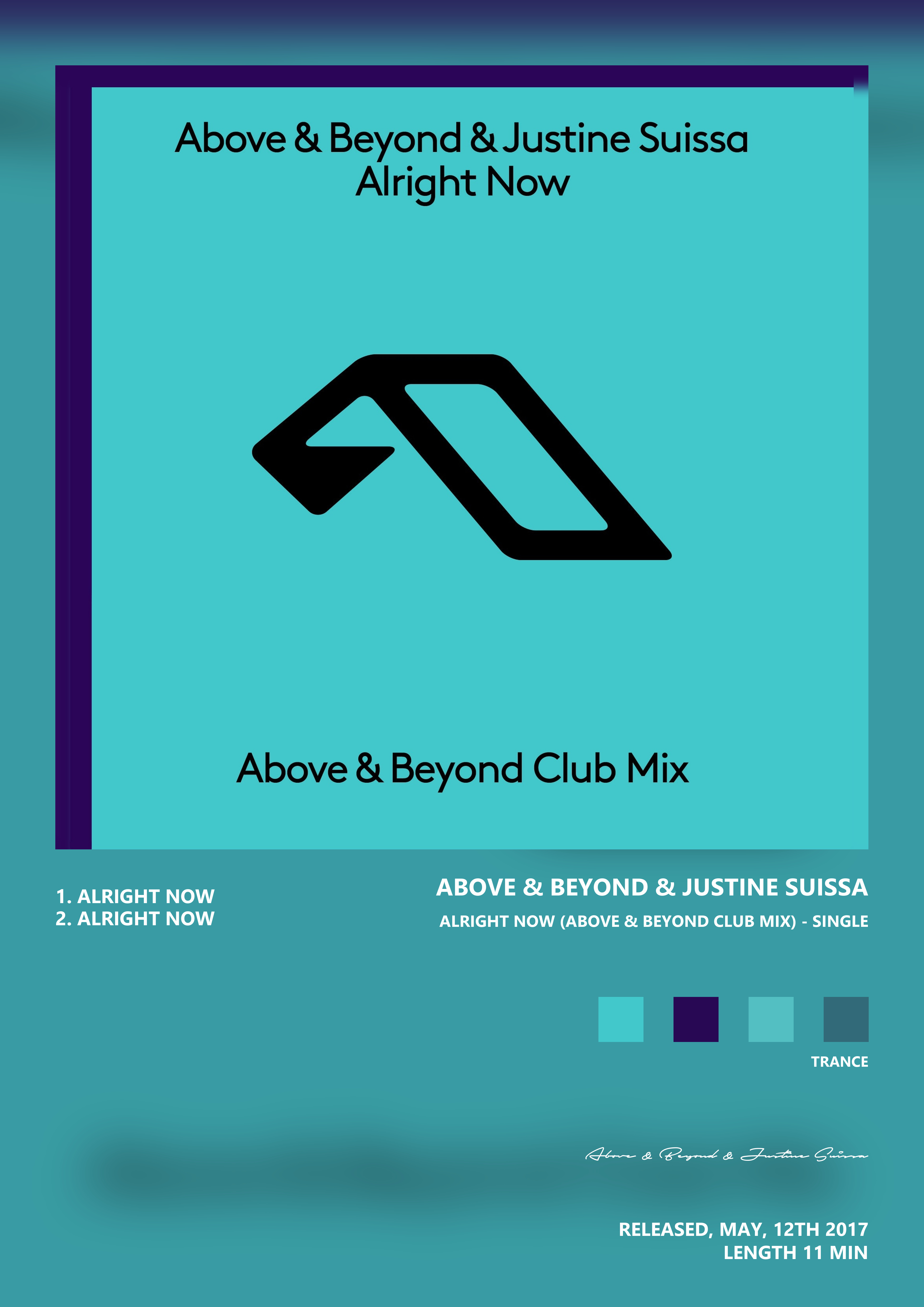 Music poster: Above Beyond Justine Suissa - Alright Now Above Beyond Club Mix - Single