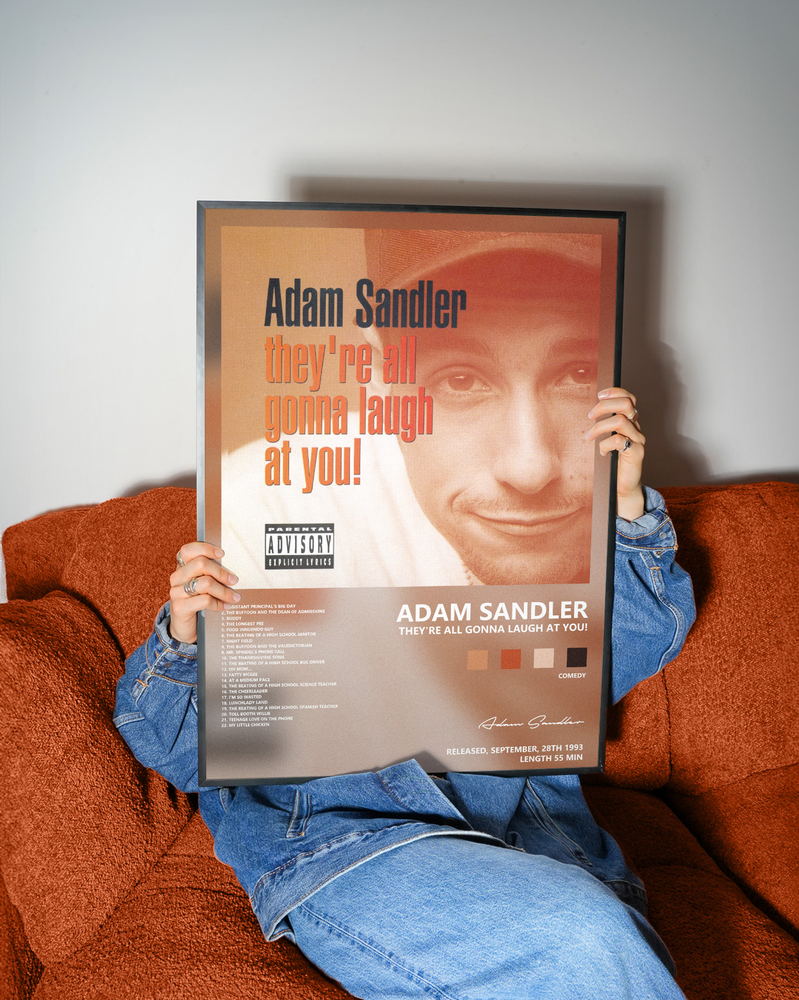 Music poster: Adam Sandler - Theyre All Gonna Laugh at You