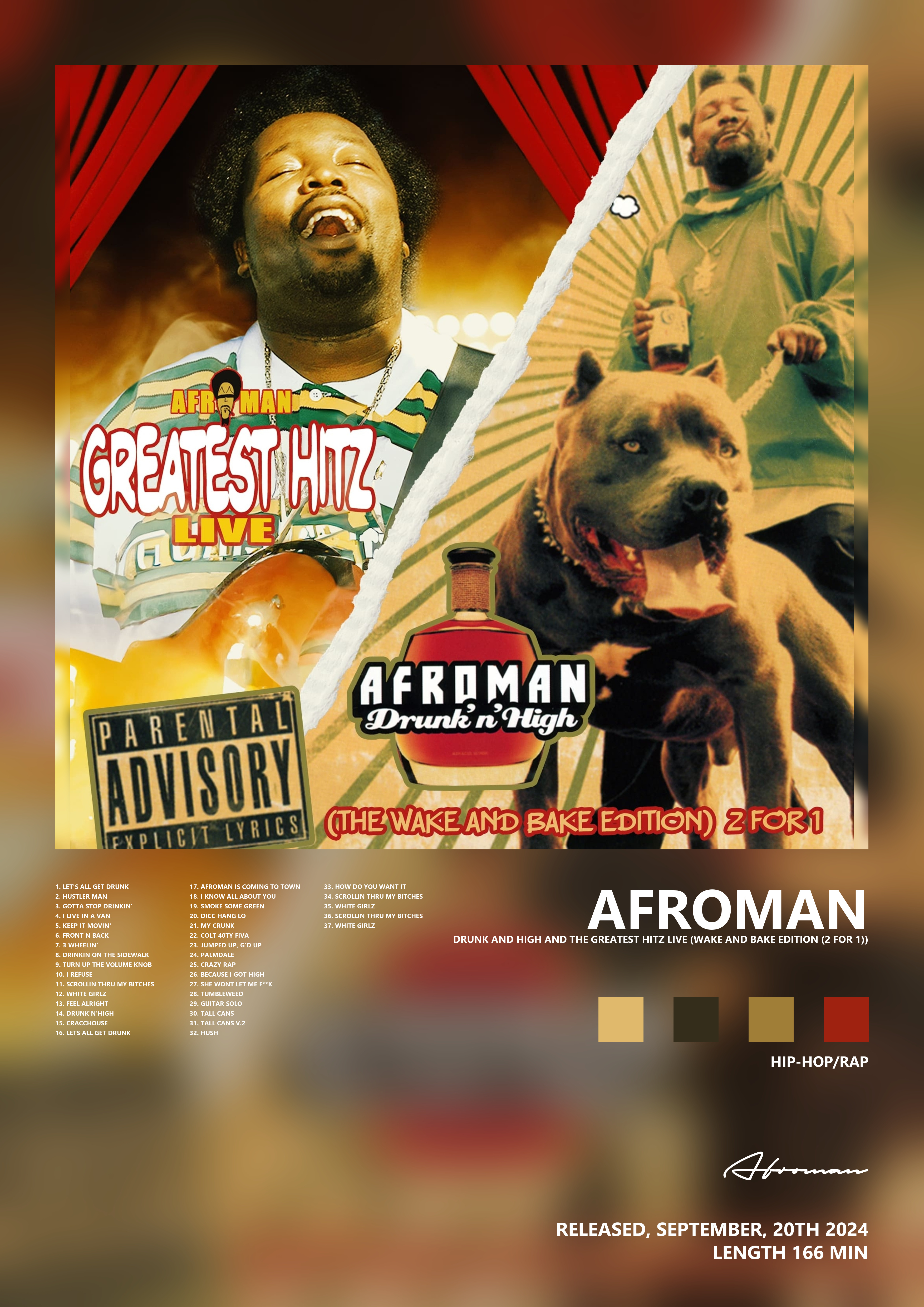 Music poster: Afroman - Drunk and High and The Greatest Hitz Live Wake and Bake Edition 2 For 1