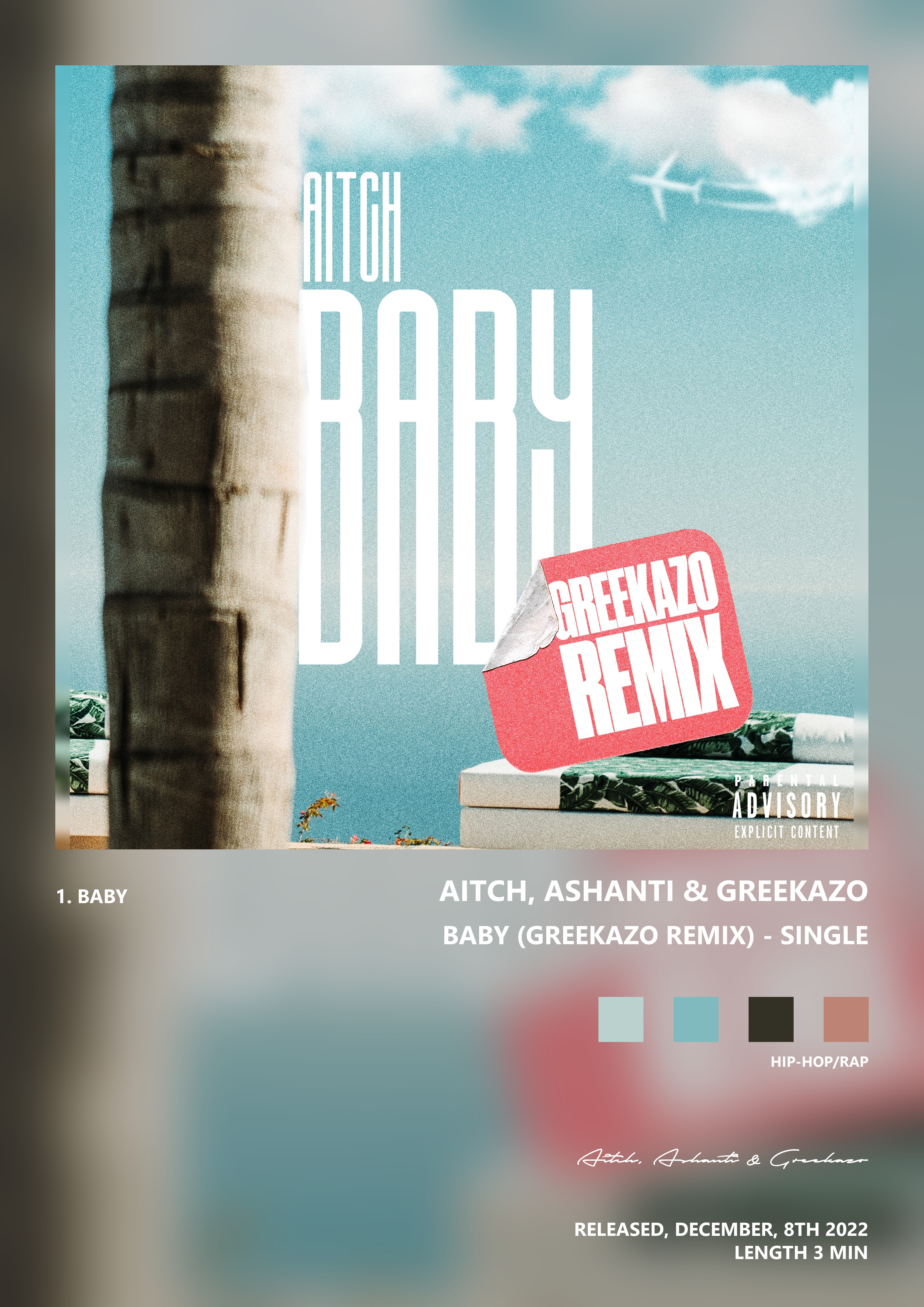 Music poster: Aitch Ashanti Greekazo - Baby Greekazo Remix - Single