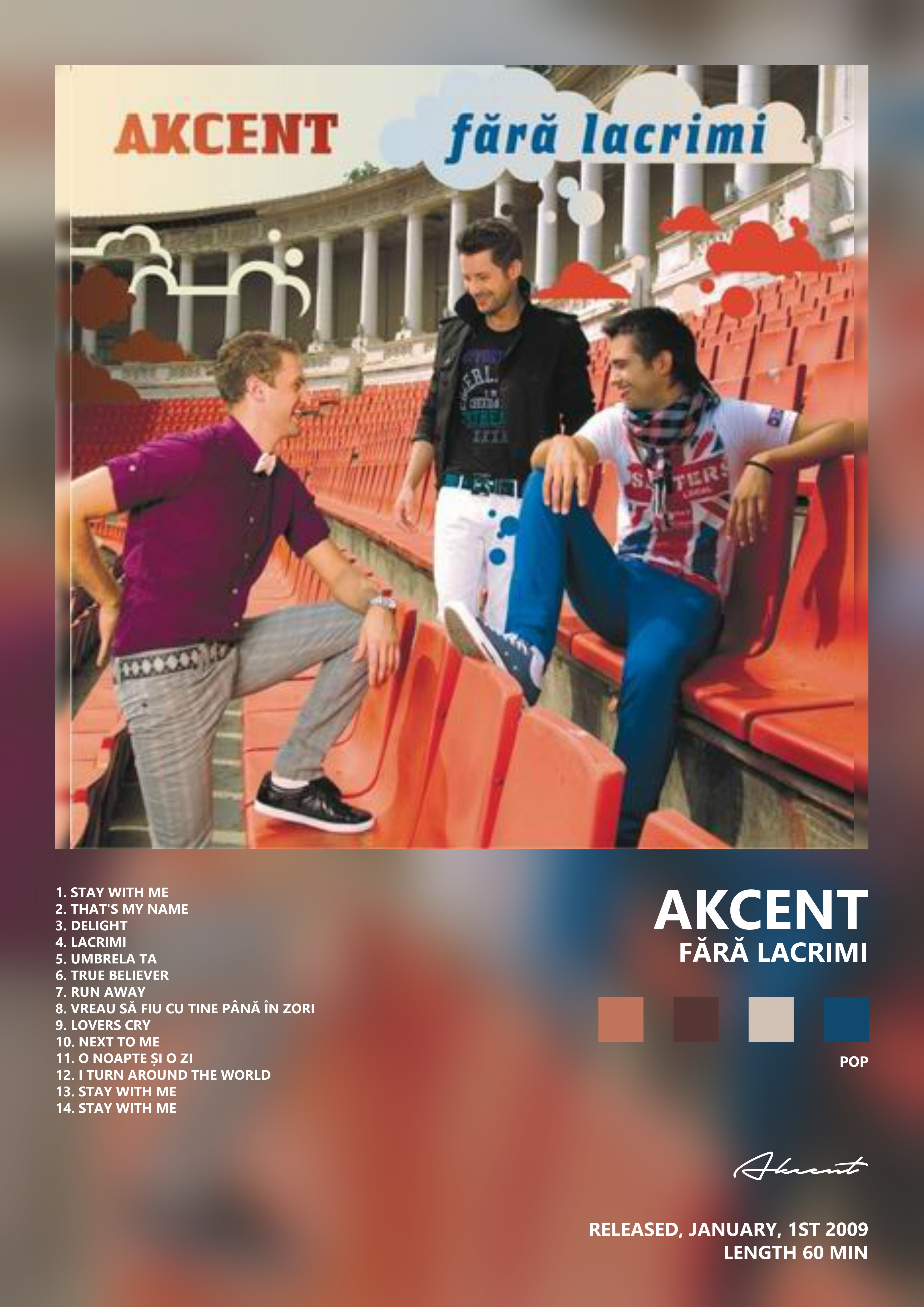 Music poster: Akcent - Fără Lacrimi