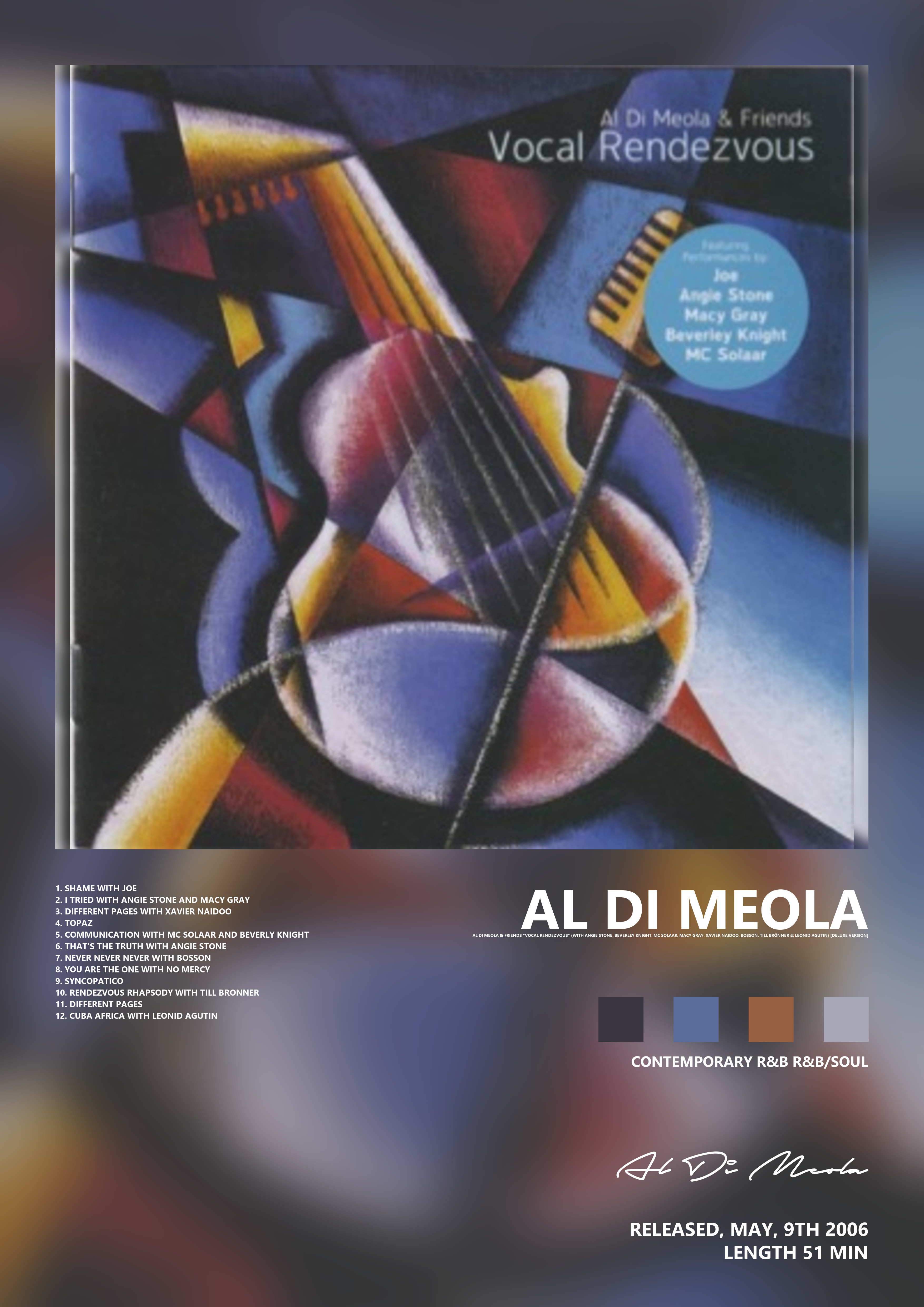 Music poster: Al Di Meola - Al Di Meola Friends Vocal Rendezvous with Angie Stone Beverley Knight MC Solaar Macy Gray Xavier Naidoo Bo