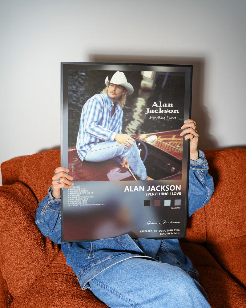 Music poster: Alan Jackson - Everything I Love