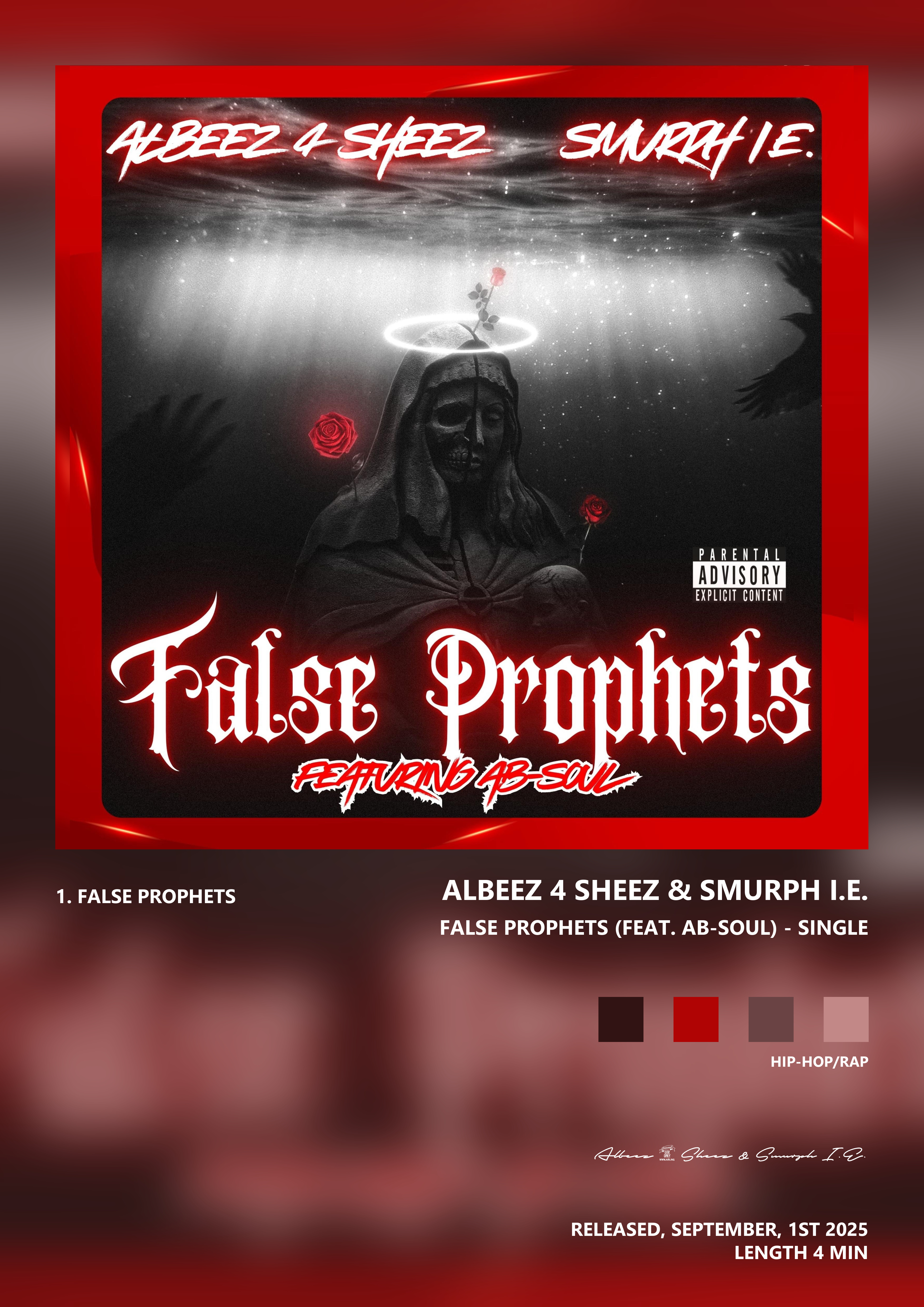 Music poster: Albeez 4 Sheez Smurph IE - False Prophets feat Ab-Soul - Single
