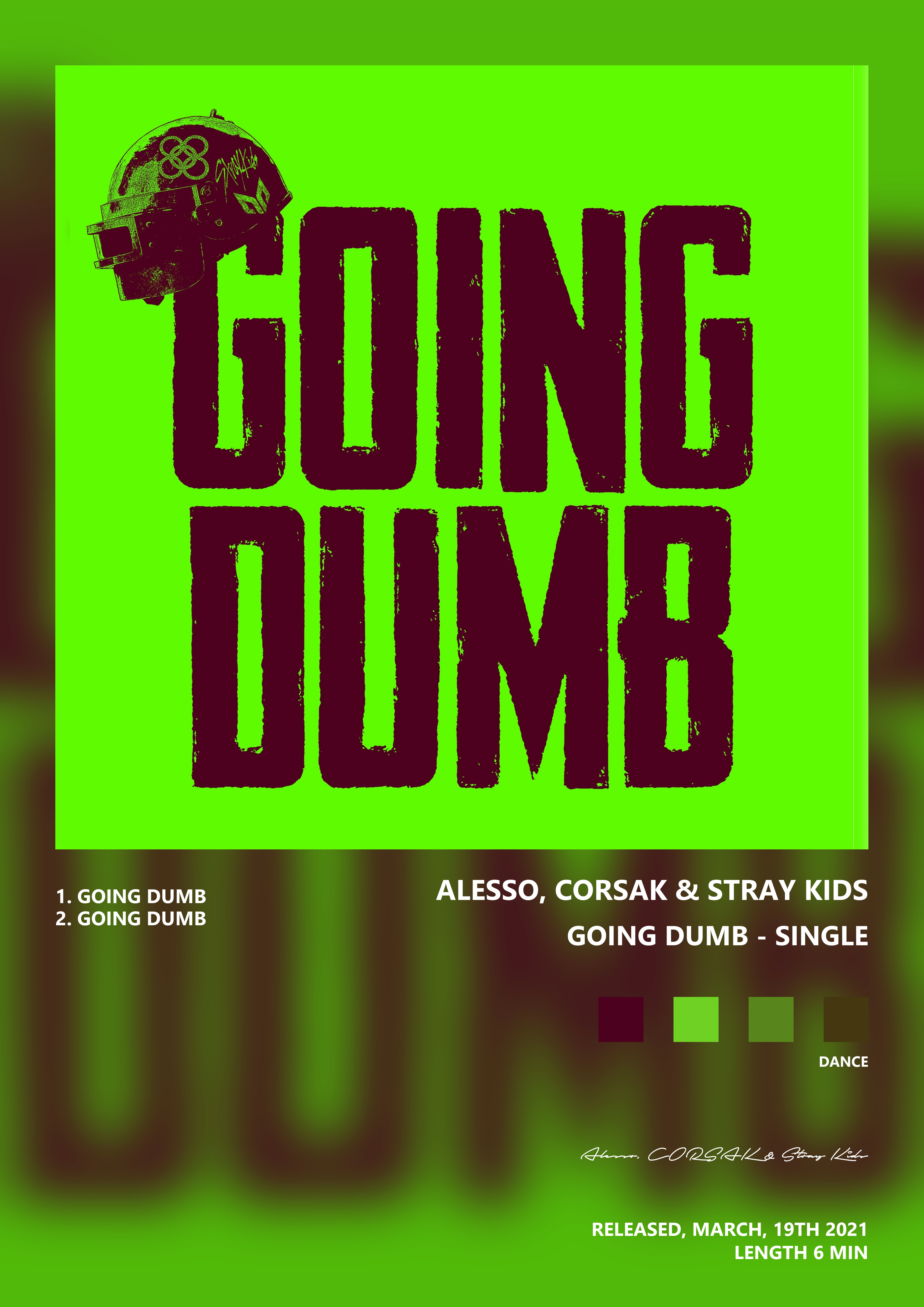 Music poster: Alesso CORSAK Stray Kids - Going Dumb - Single