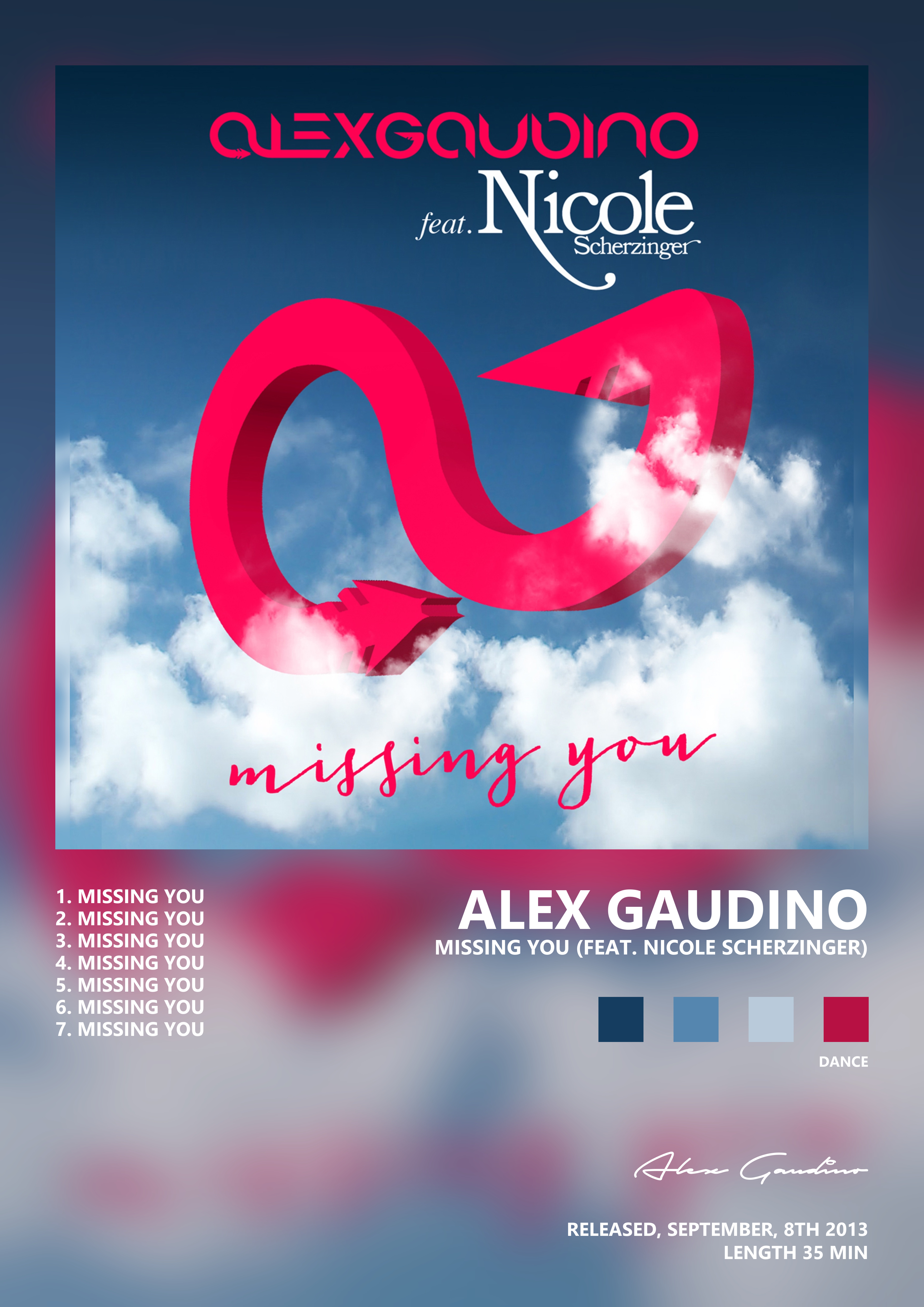 Music poster: Alex Gaudino - Missing You feat Nicole Scherzinger