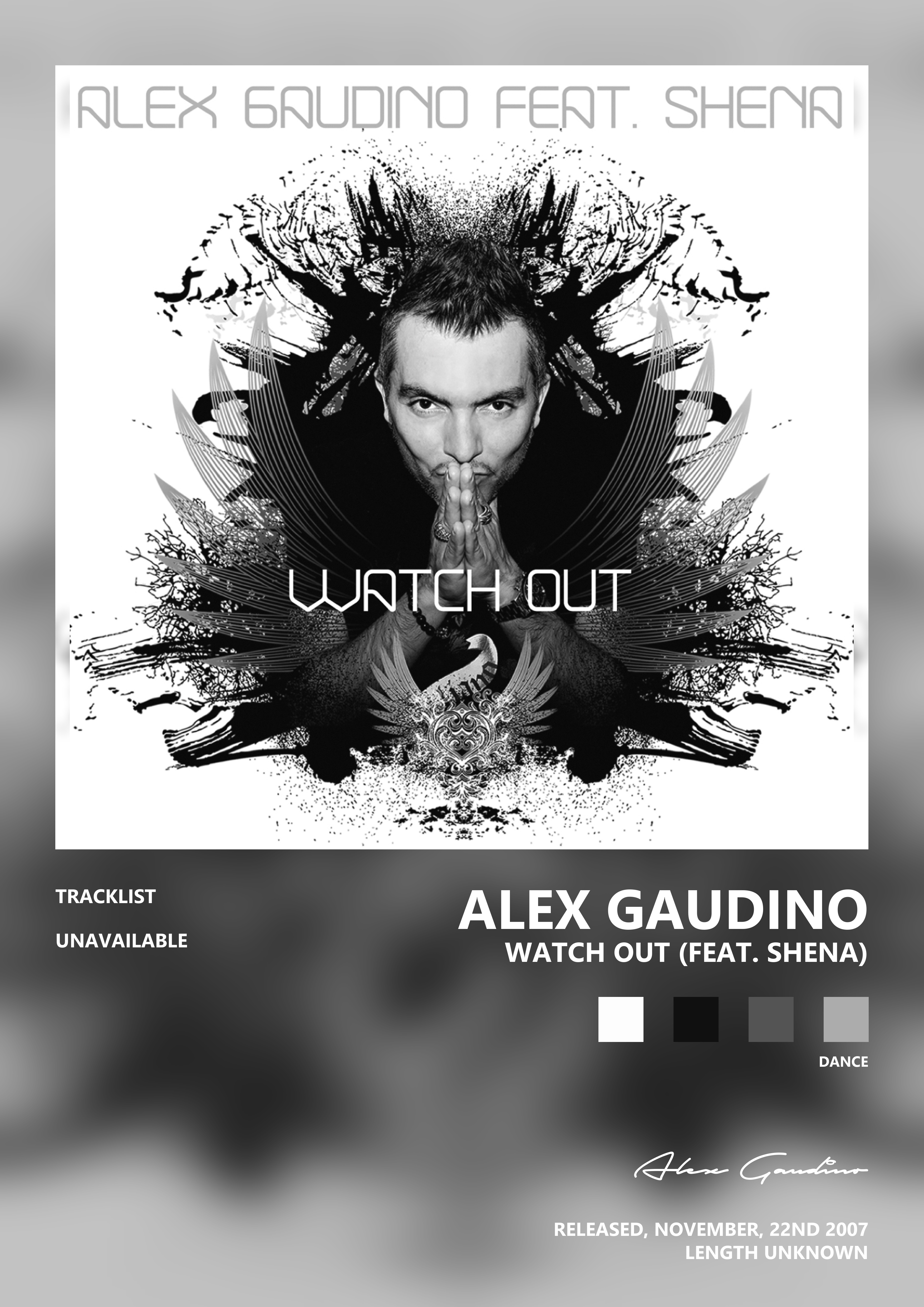 Music poster: Alex Gaudino - Watch Out feat Shena