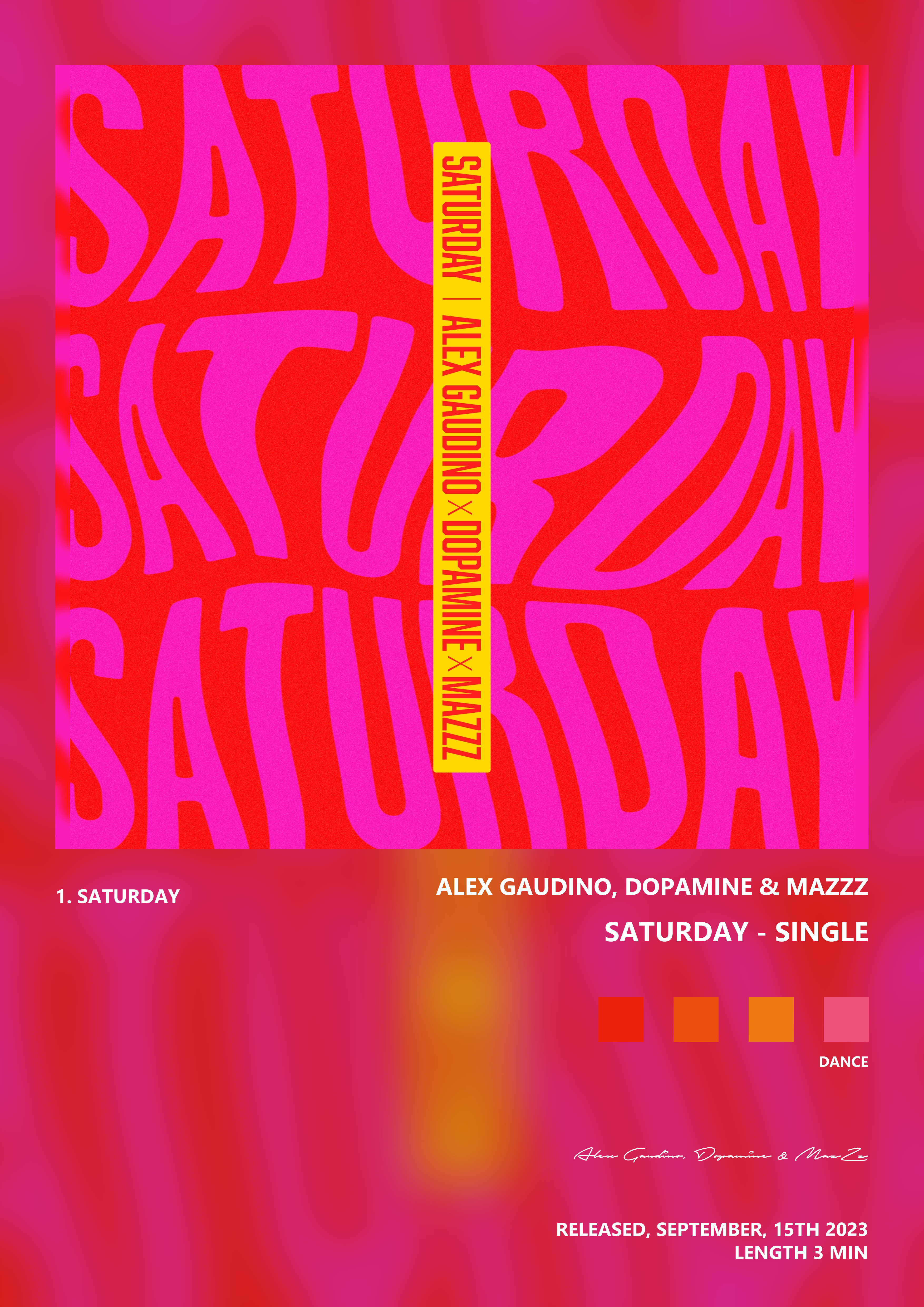 Music poster: Alex Gaudino Dopamine MazZz - Saturday - Single