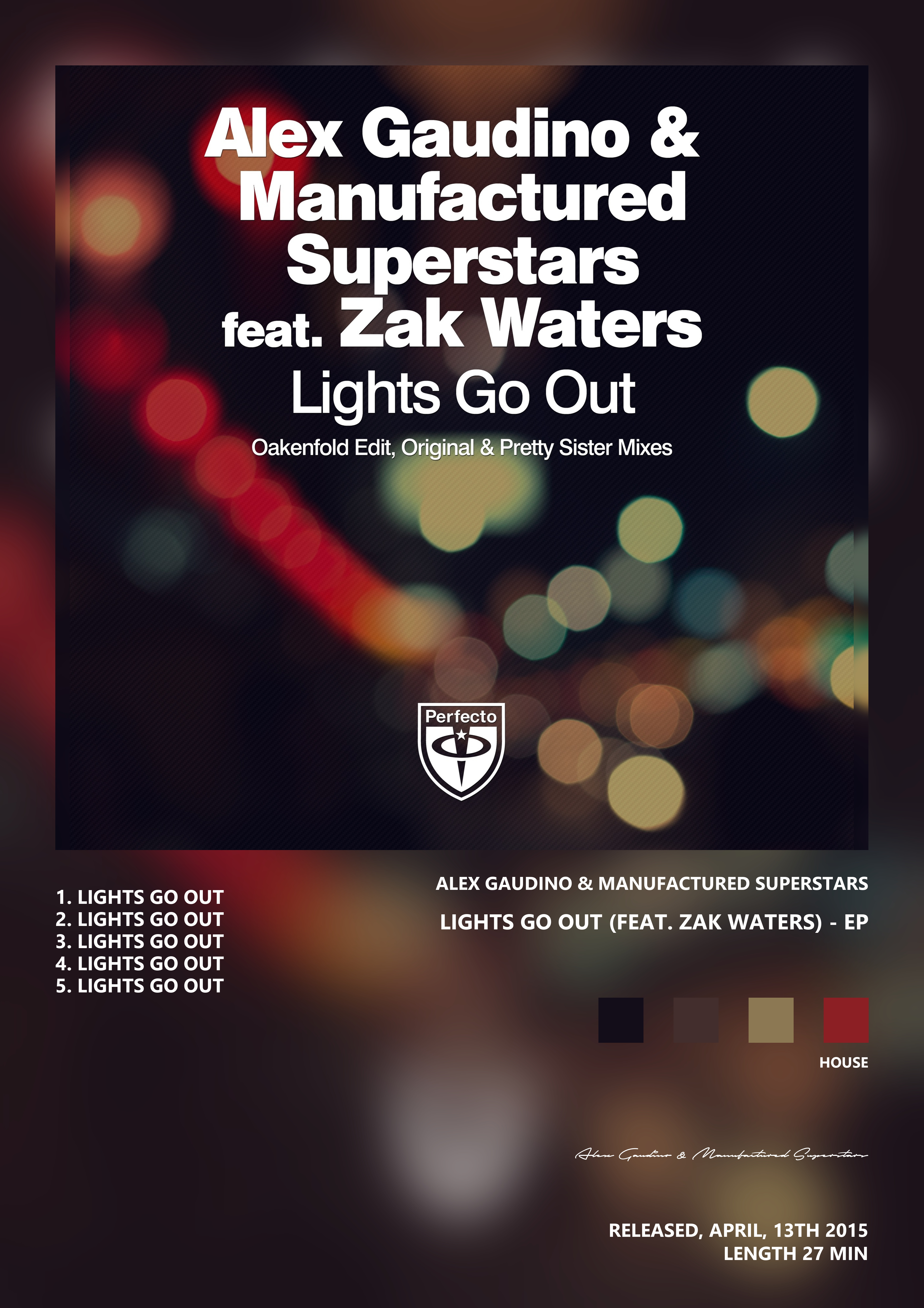 Music poster: Alex Gaudino Manufactured Superstars - Lights Go Out feat Zak Waters - EP