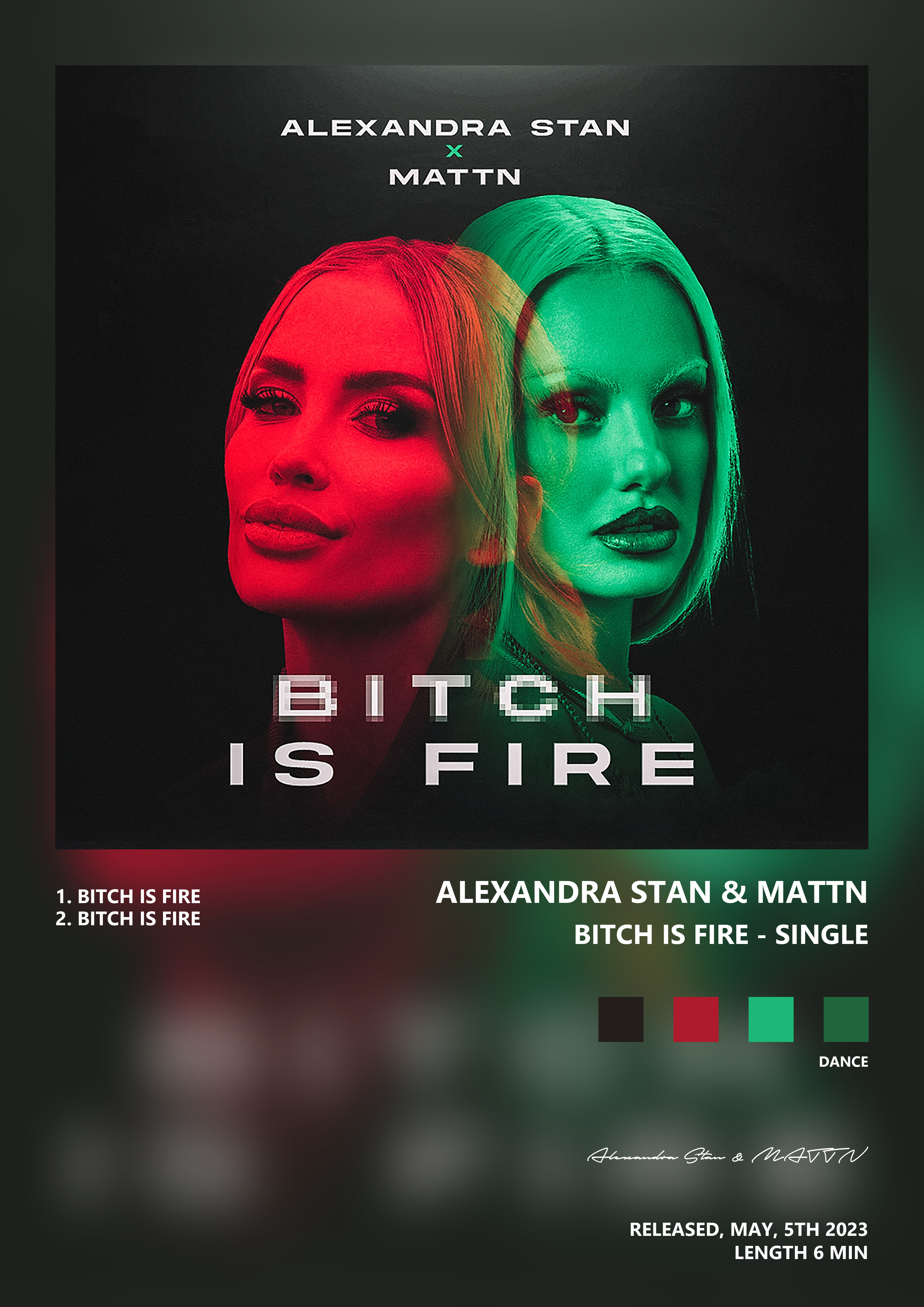 Music poster: Alexandra Stan MATTN - Bitch Is Fire - Single
