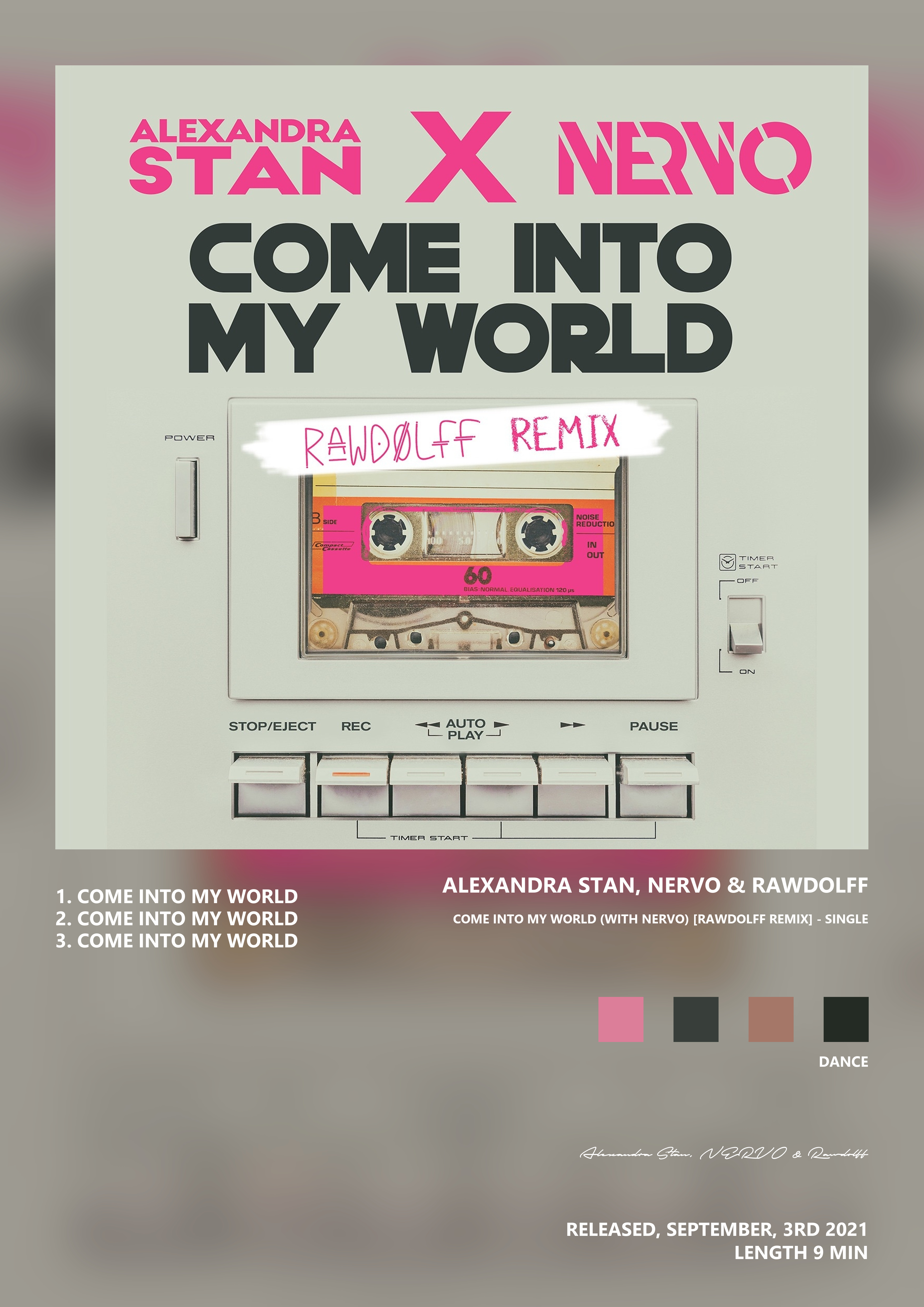 Music poster: Alexandra Stan NERVO Rawdolff - Come Into My World with NERVO Rawdolff Remix - Single