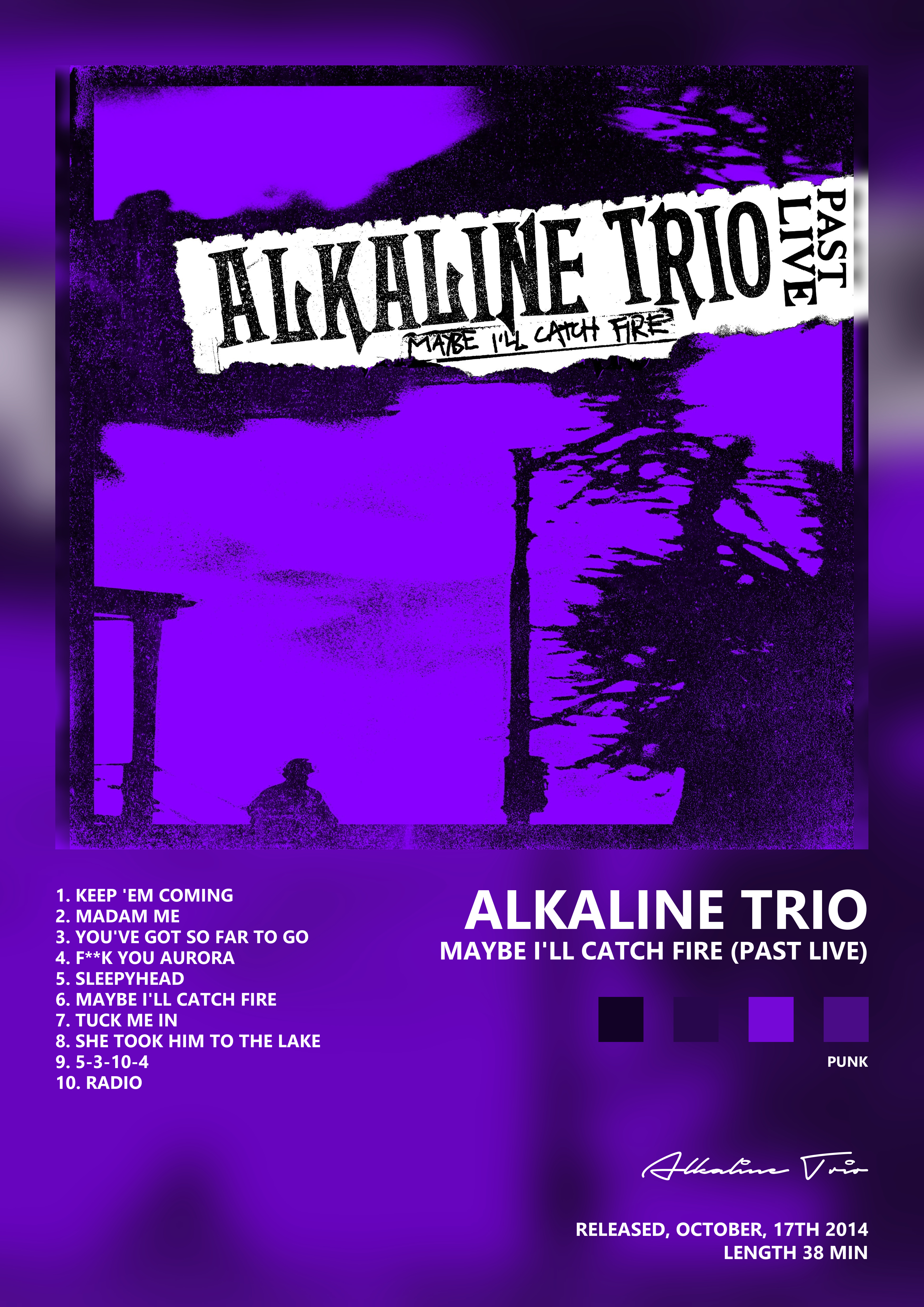 Music poster: Alkaline Trio - Maybe Ill Catch Fire Past Live