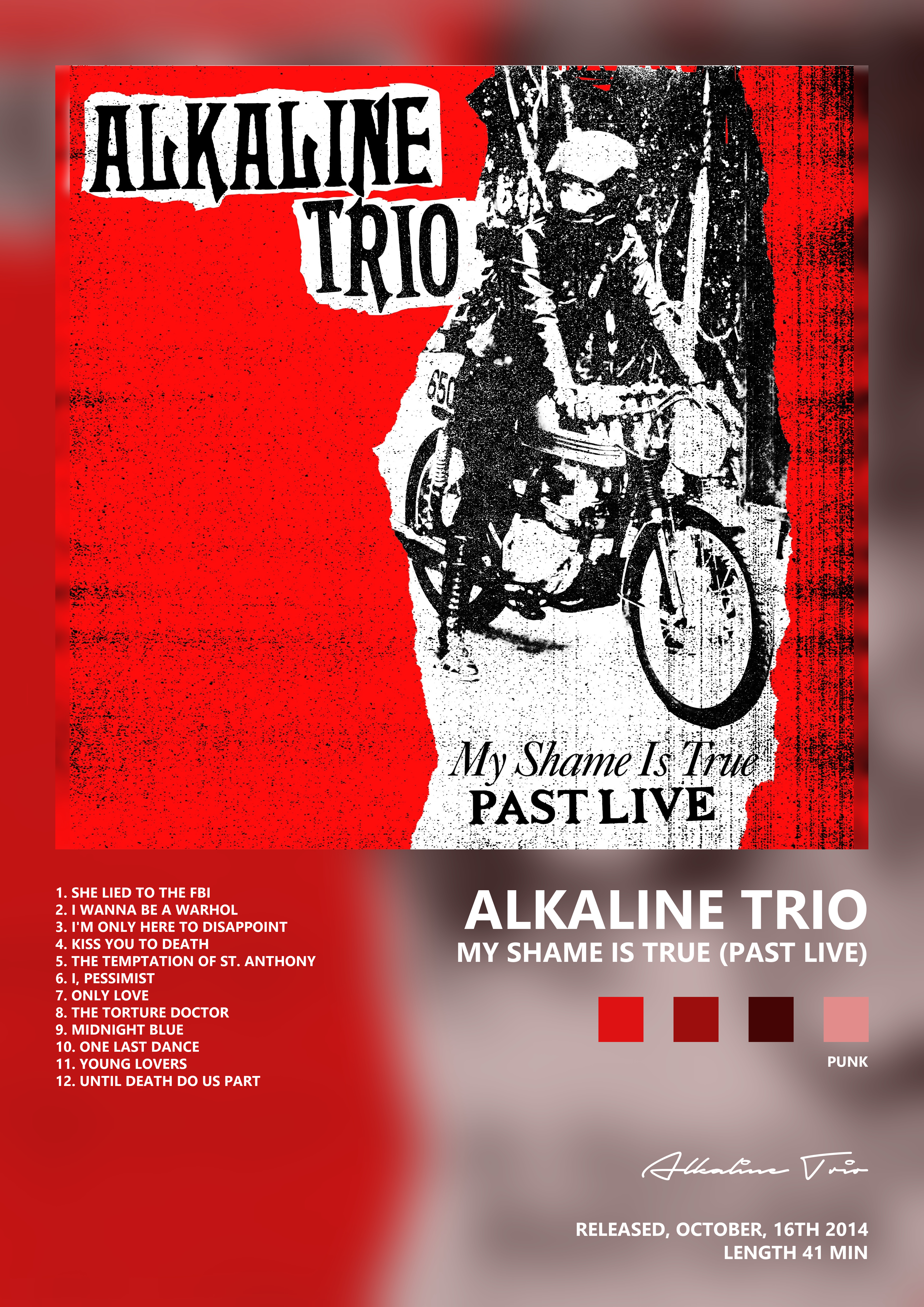 Music poster: Alkaline Trio - My Shame Is True Past Live