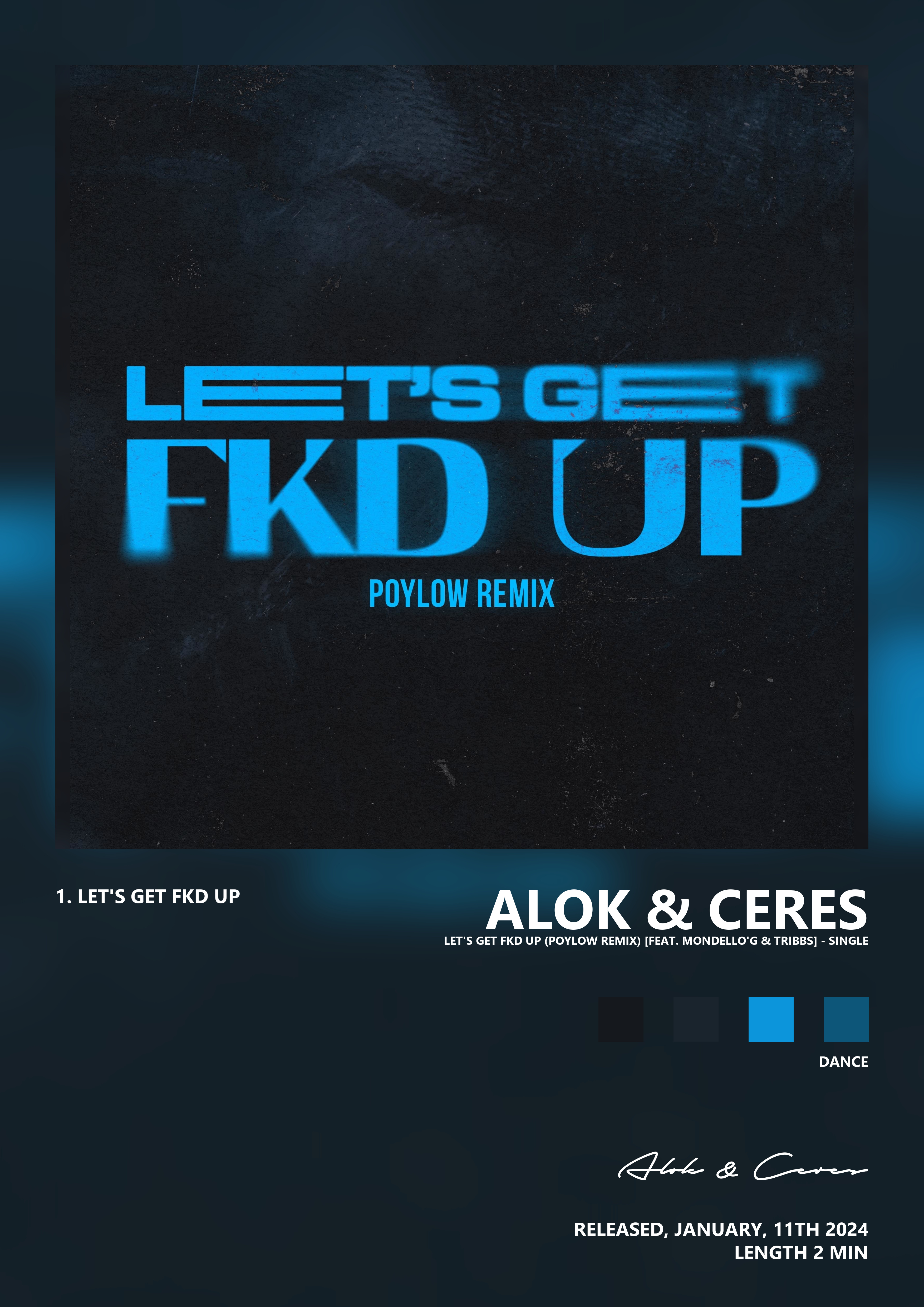 Music poster: Alok Ceres - LETS GET FKD UP Poylow Remix feat MondelloG Tribbs - Single