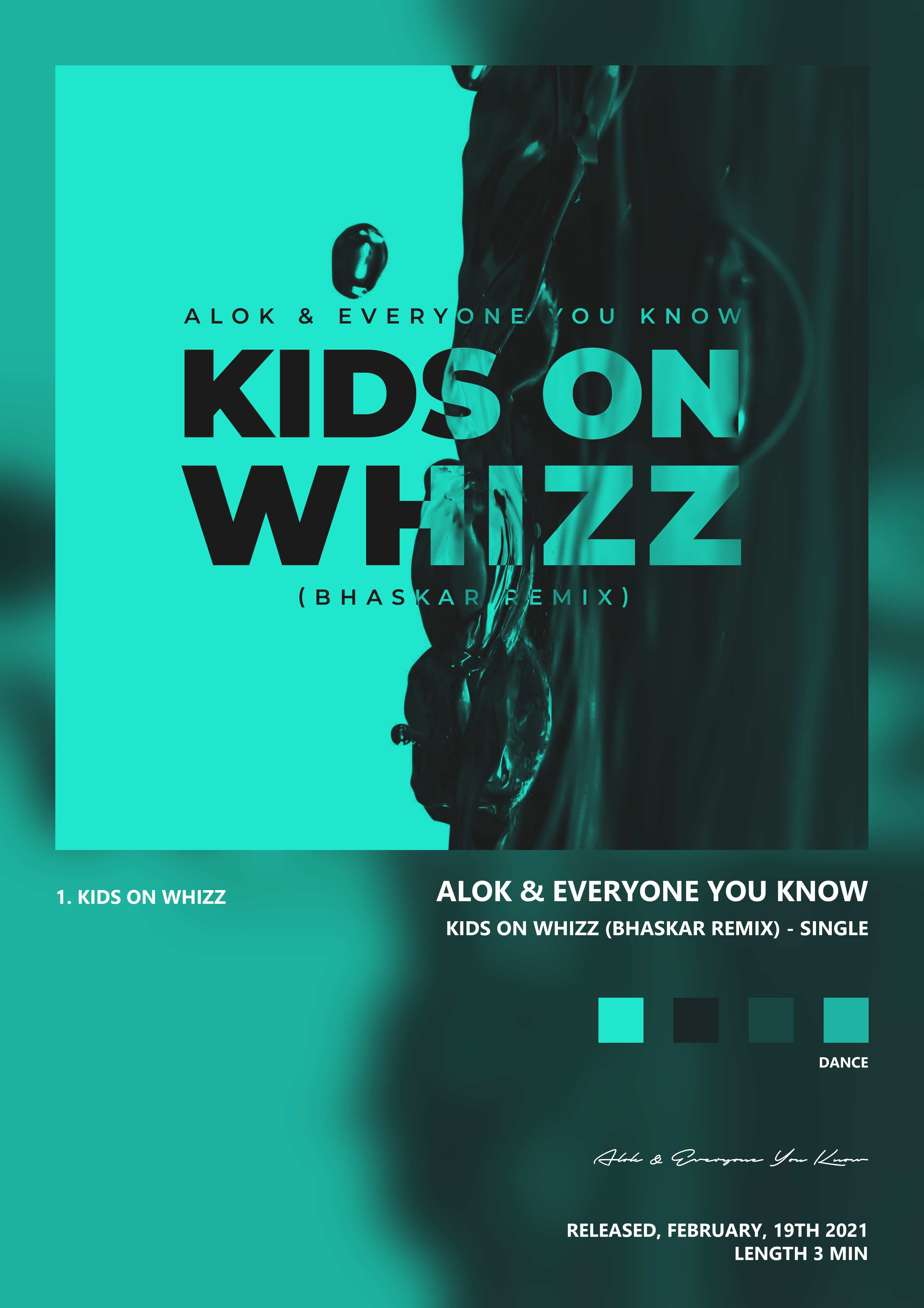 Music poster: Alok Everyone You Know - Kids on Whizz Bhaskar Remix - Single