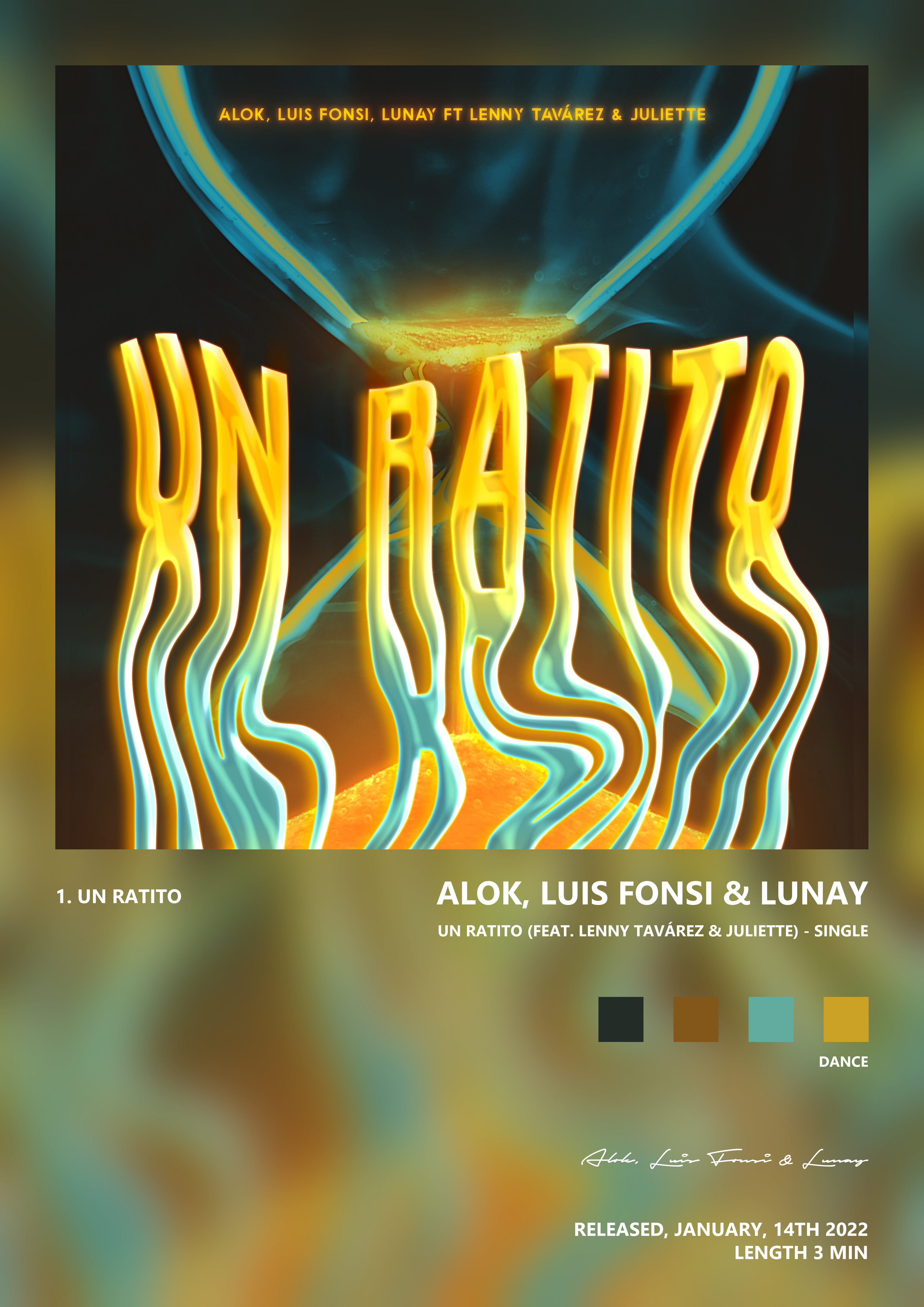 Music poster: Alok Luis Fonsi Lunay - Un Ratito feat Lenny Tavárez Juliette - Single