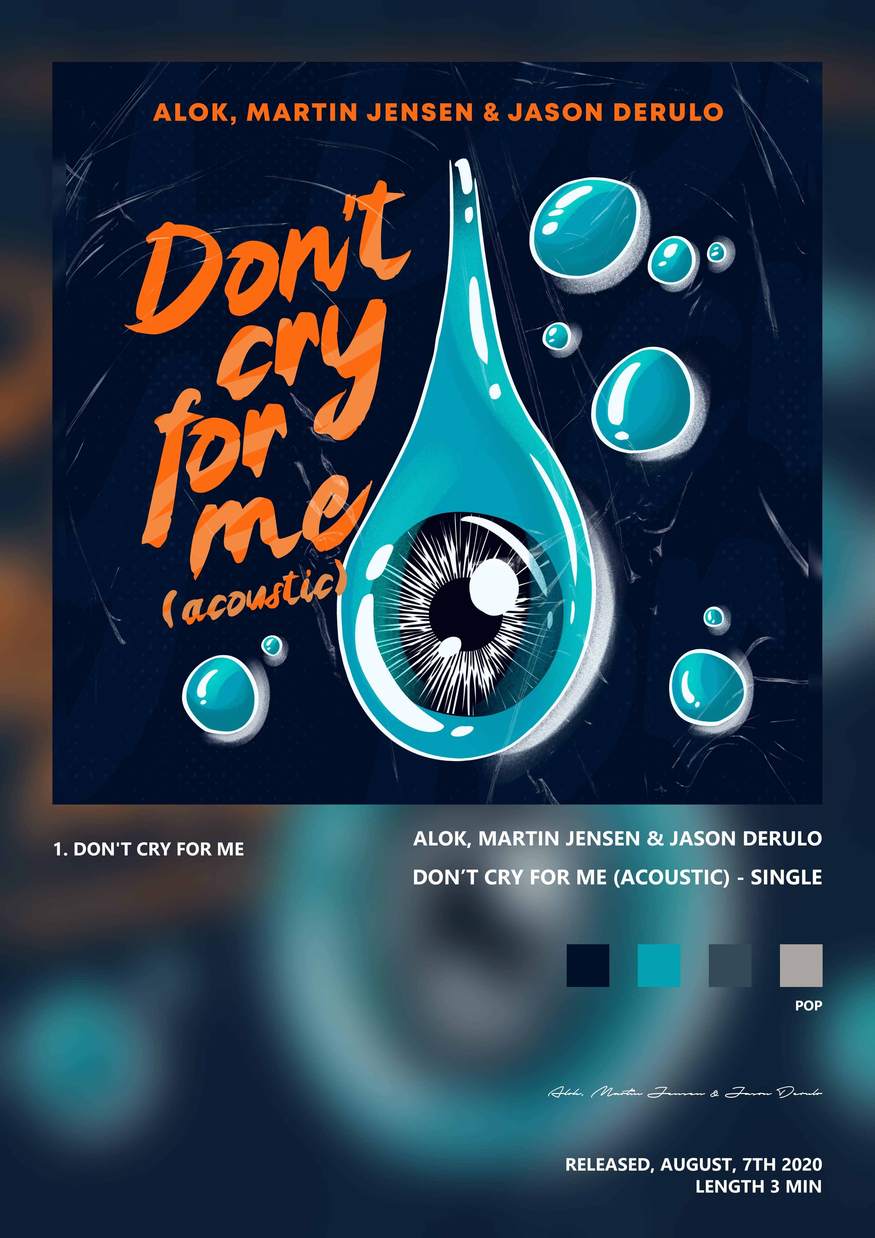 Music poster: Alok Martin Jensen Jason Derulo - Dont Cry For Me Acoustic - Single