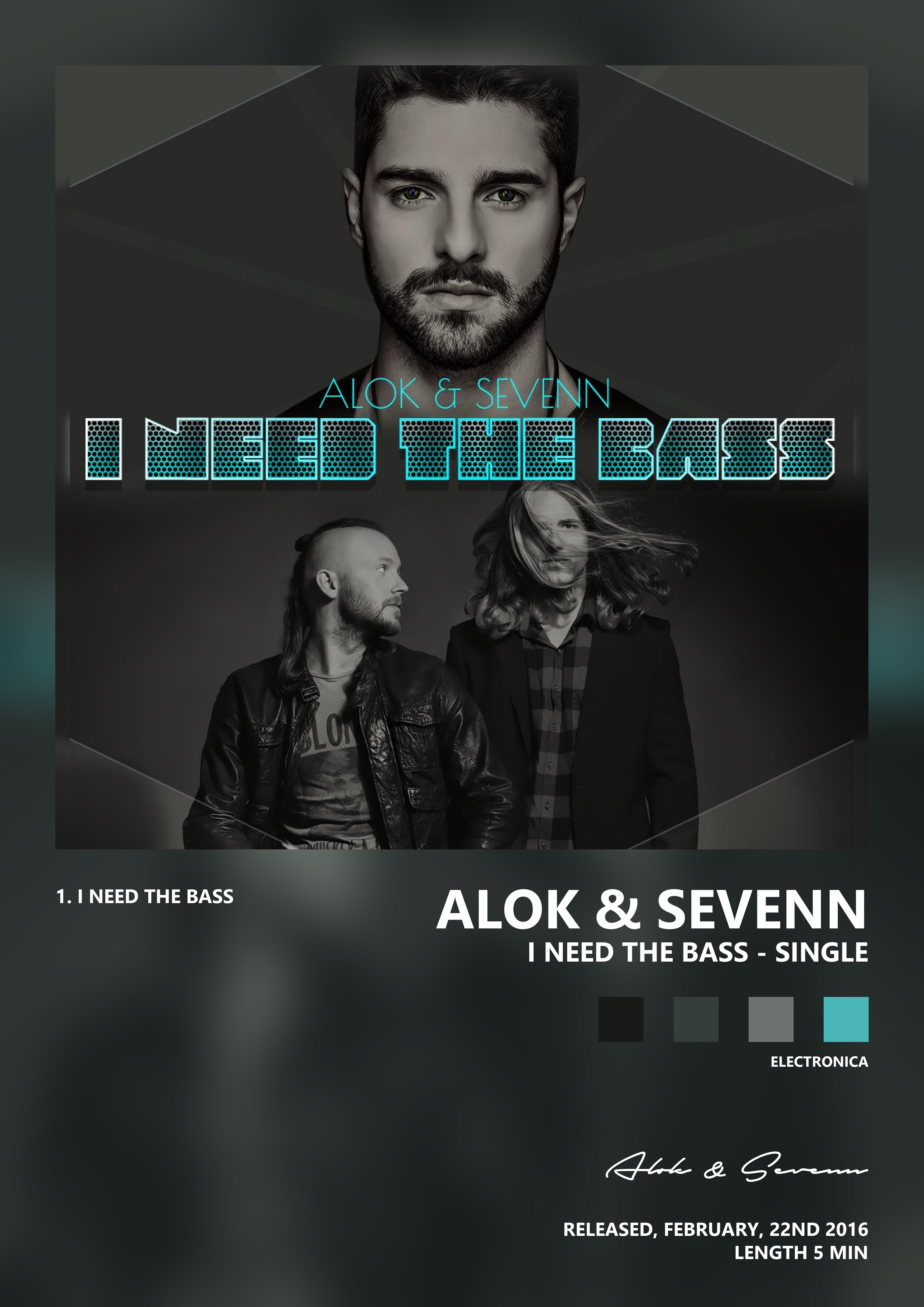 Music poster: Alok Sevenn - I Need the Bass - Single