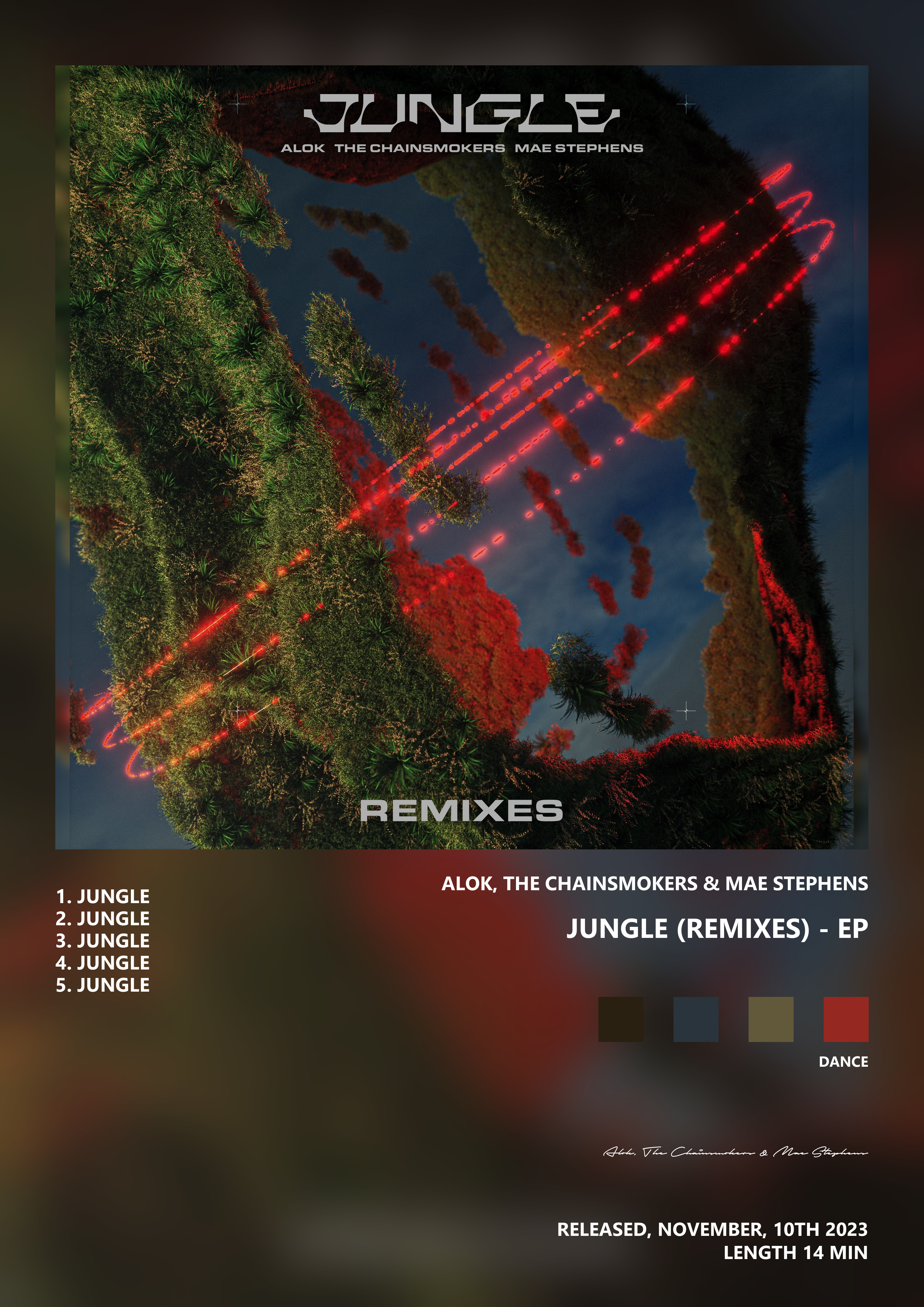 Music poster: Alok The Chainsmokers Mae Stephens - Jungle Remixes - EP