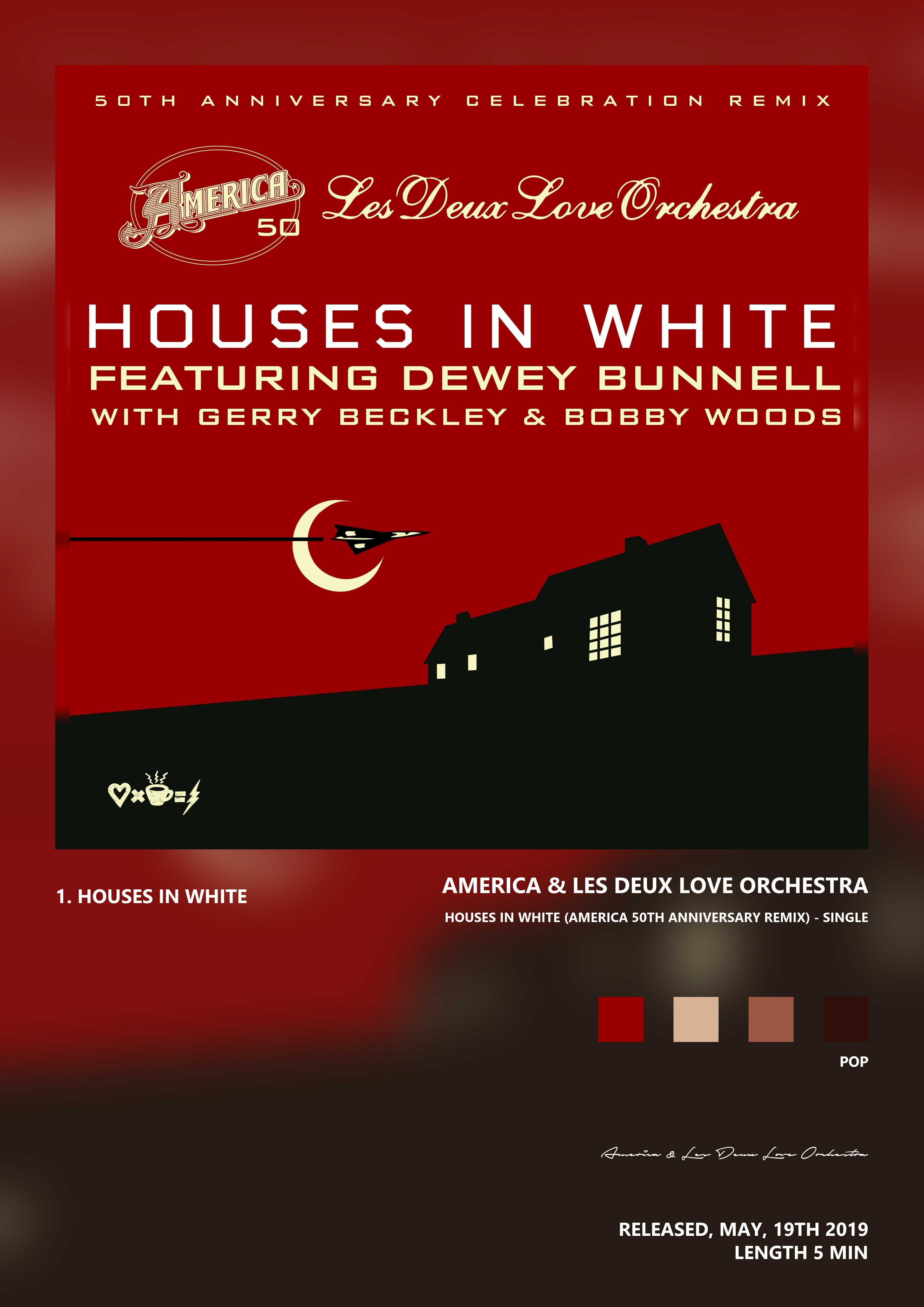 Music poster: America Les Deux Love Orchestra - Houses in White America 50th Anniversary Remix - Single