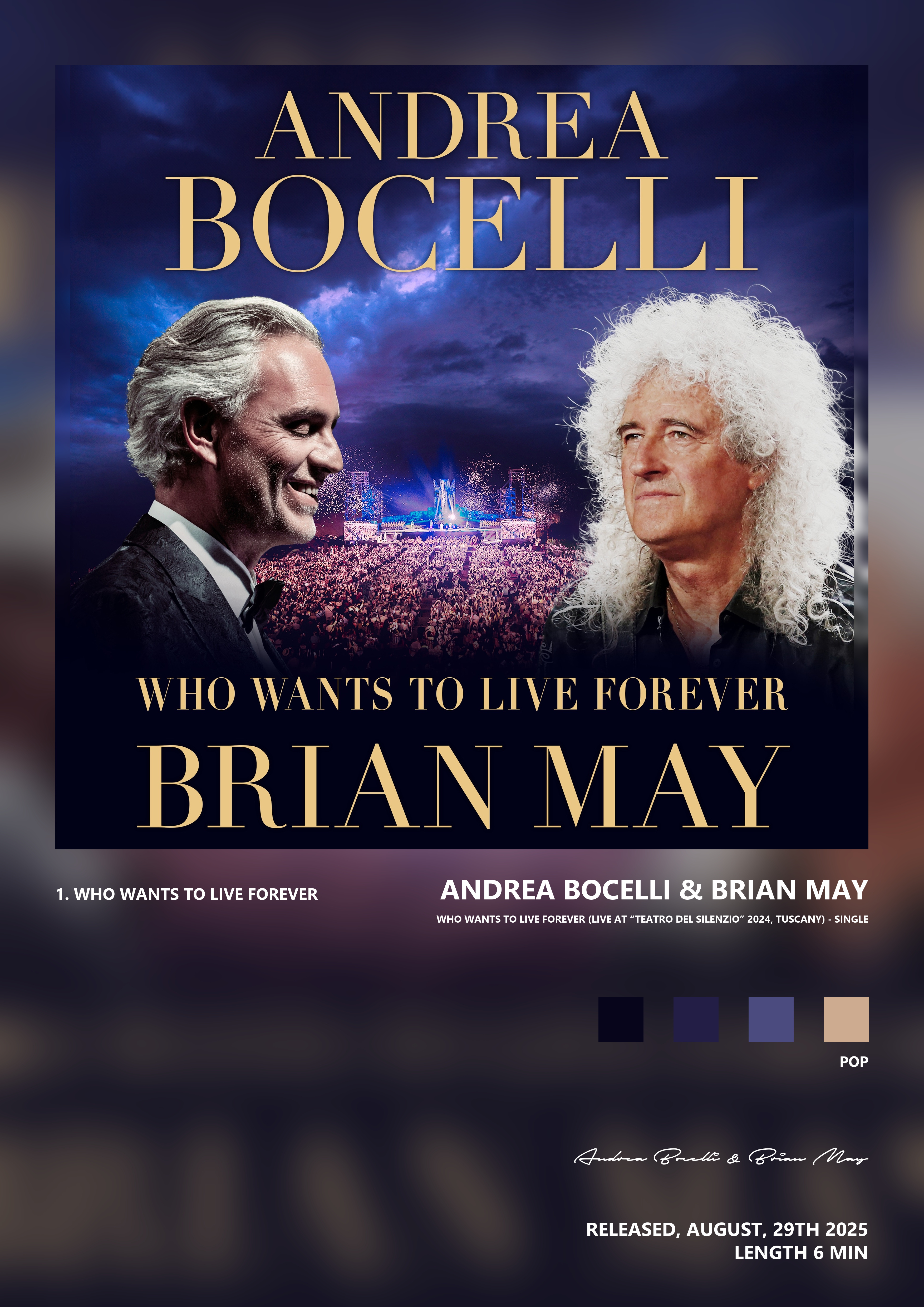 Music poster: Andrea Bocelli Brian May - Who Wants To Live Forever Live at Teatro Del Silenzio 2024 Tuscany - Single
