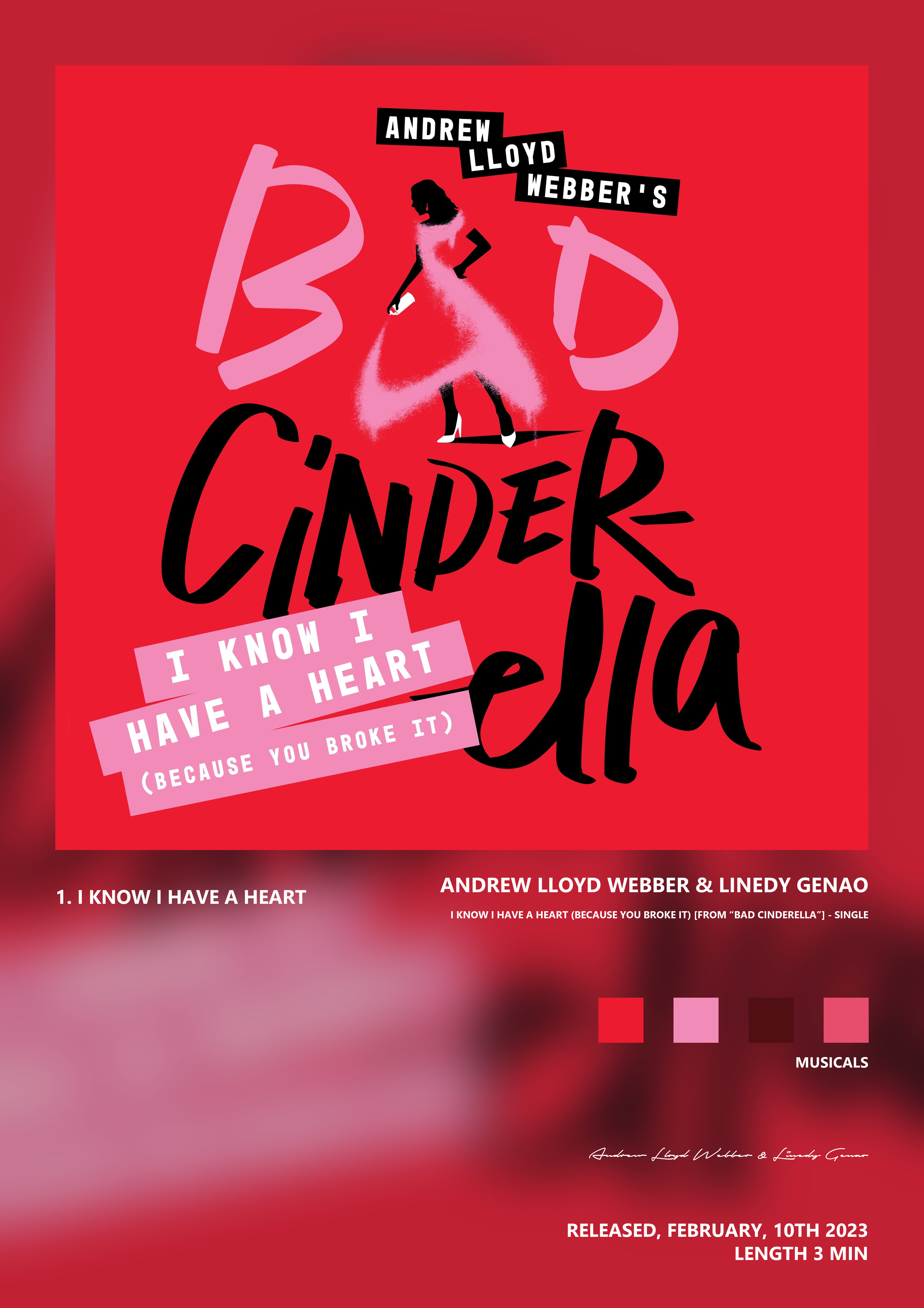 Music poster: Andrew Lloyd Webber Linedy Genao - I Know I Have A Heart Because You Broke It From Bad Cinderella - Single