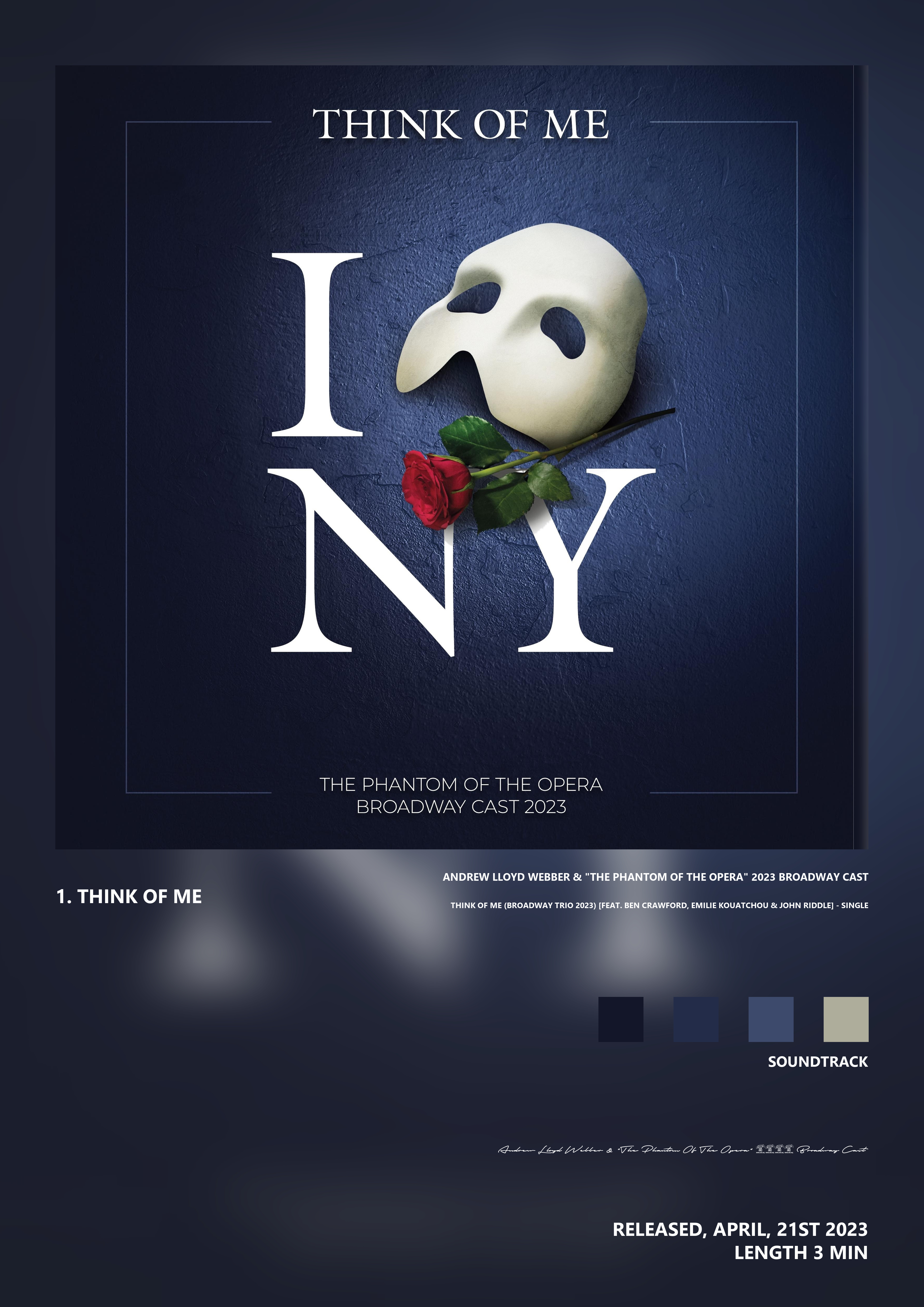 Music poster: Andrew Lloyd Webber The Phantom Of The Opera 2023 Broadway Cast - Think of Me Broadway Trio 2023 feat Ben Crawford Emili