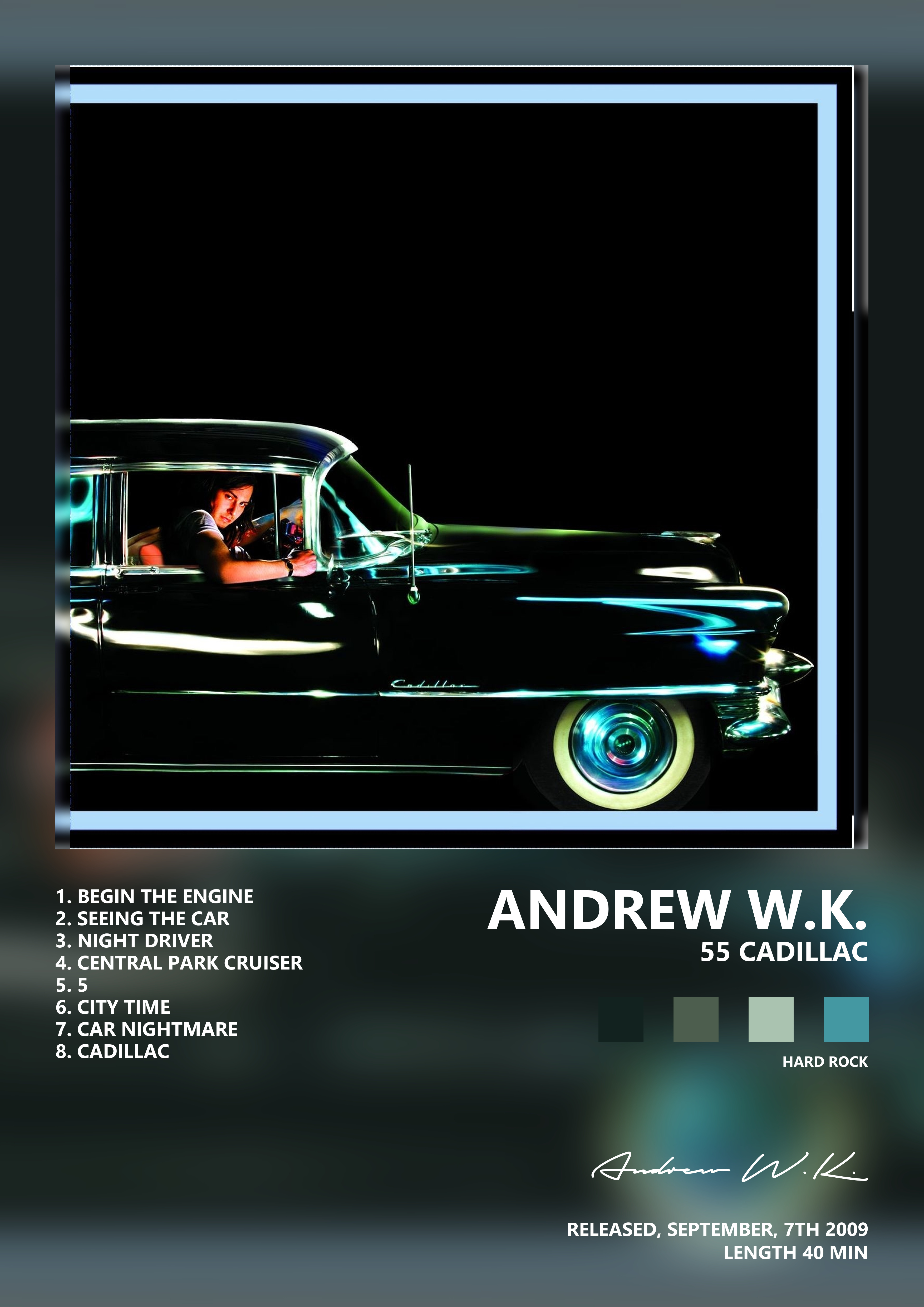 Music poster: Andrew WK - 55 Cadillac