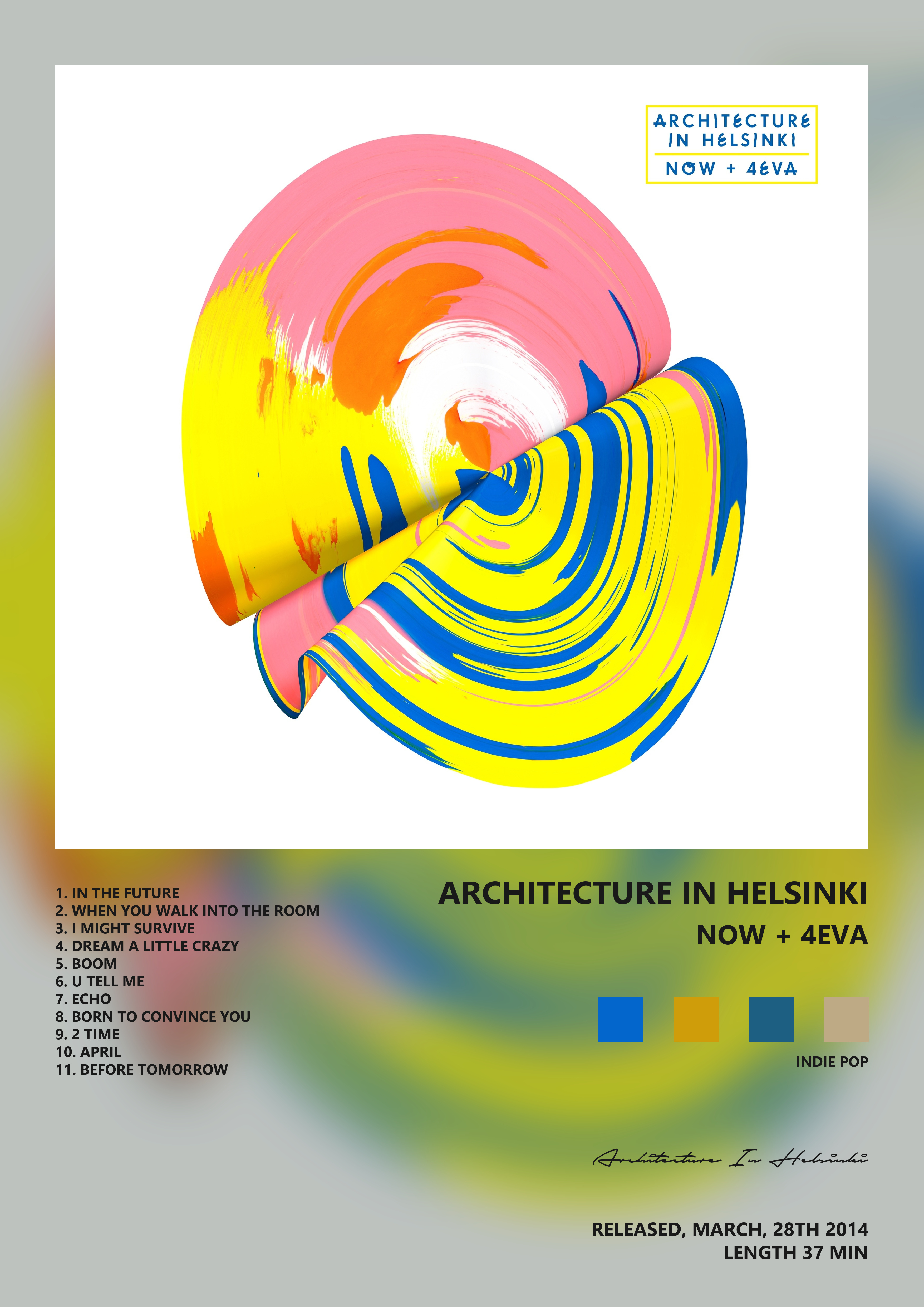 Music poster: Architecture In Helsinki - Now 4Eva
