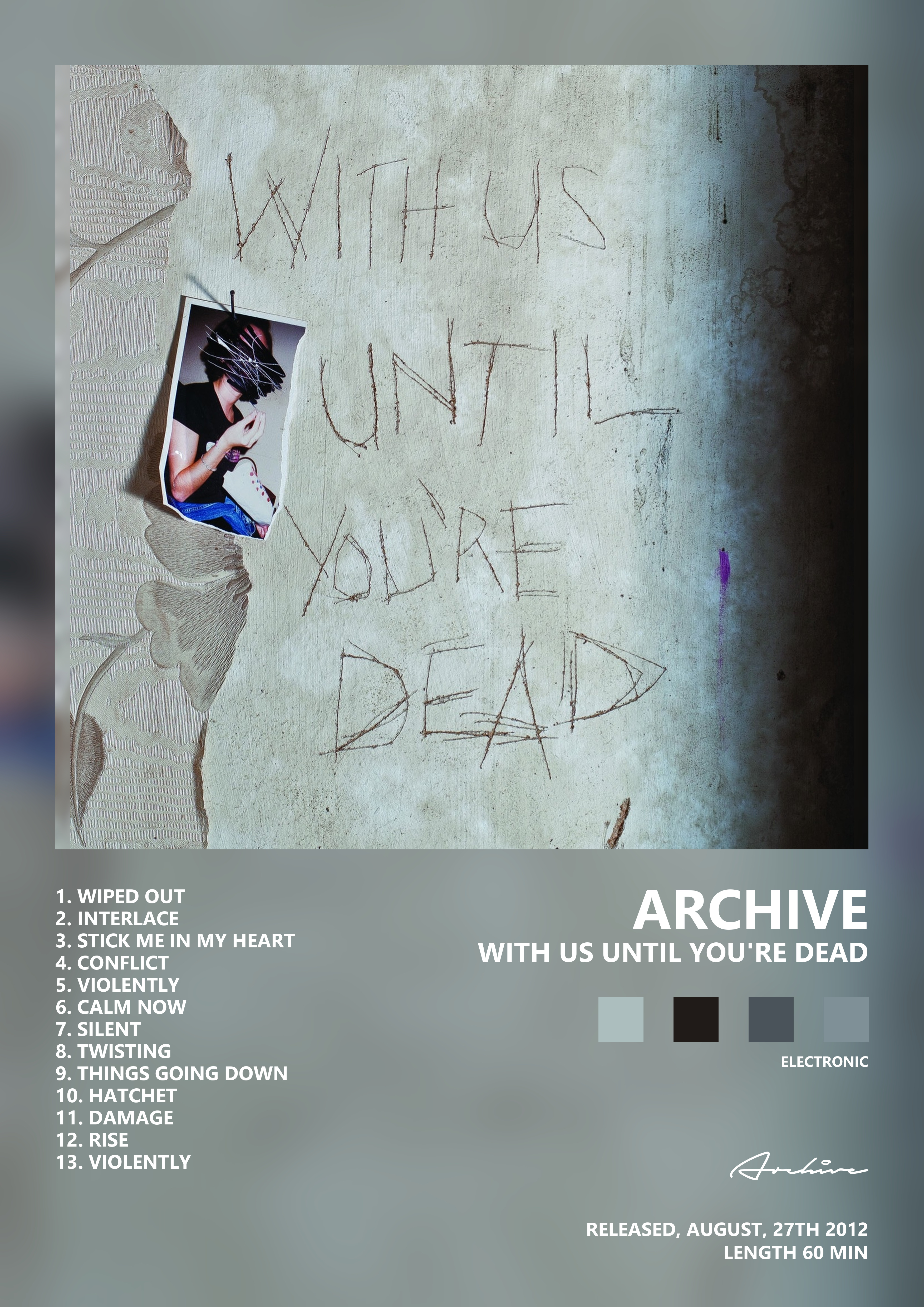 Music poster: Archive - With Us Until Youre Dead