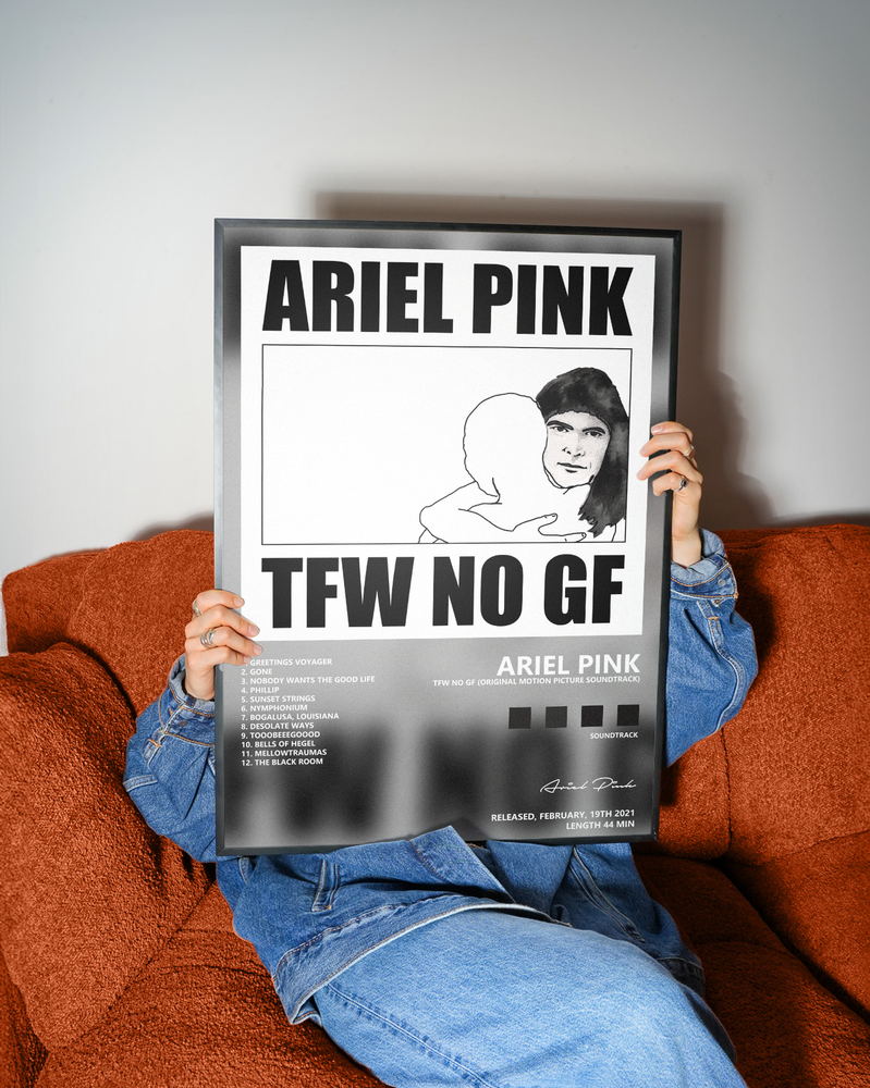 Music poster: Ariel Pink - Tfw No Gf Original Motion Picture Soundtrack