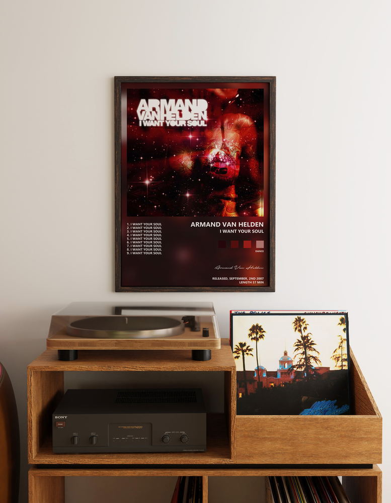 Music poster: Armand Van Helden - I Want Your Soul