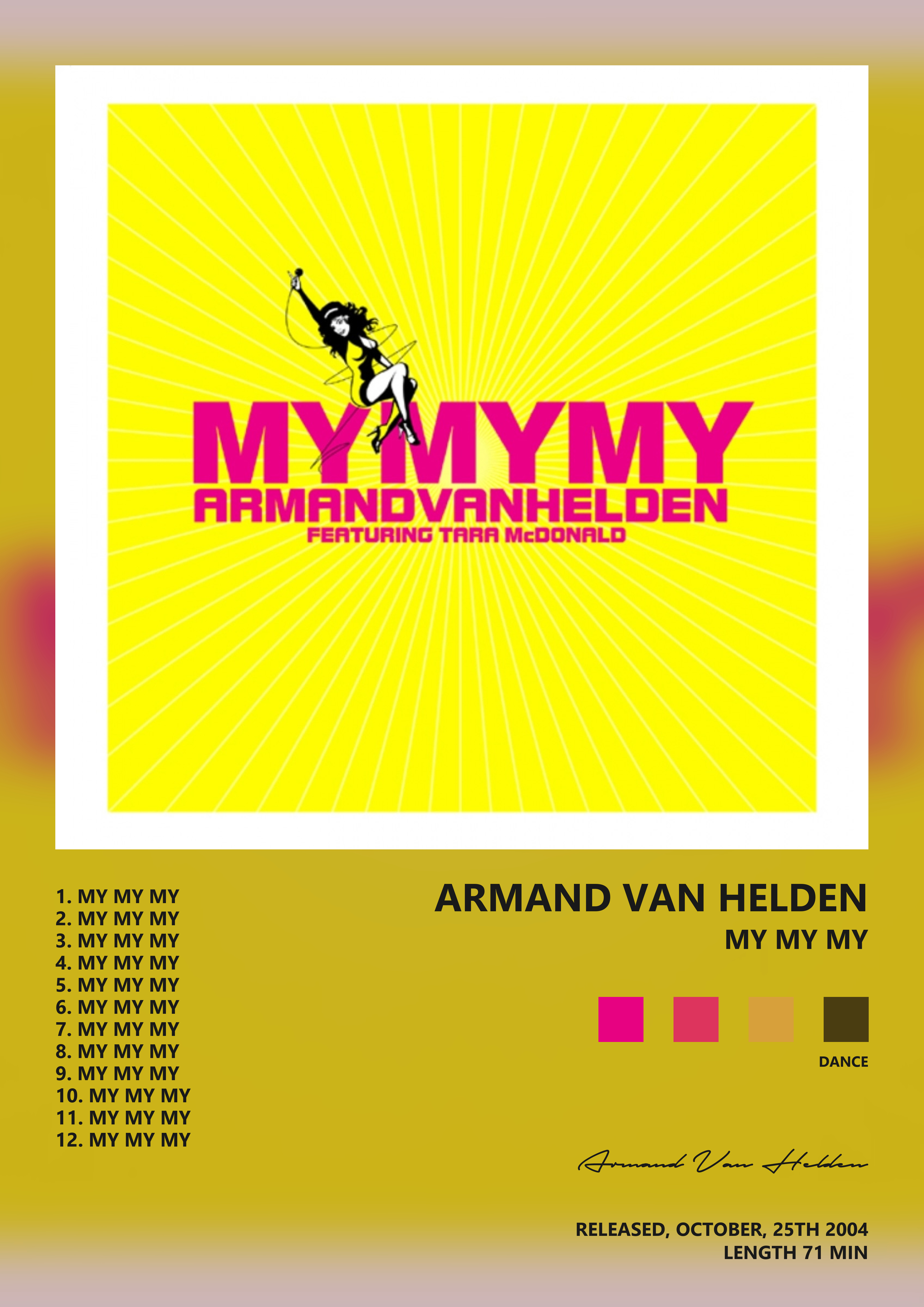 Music poster: Armand Van Helden - My My My