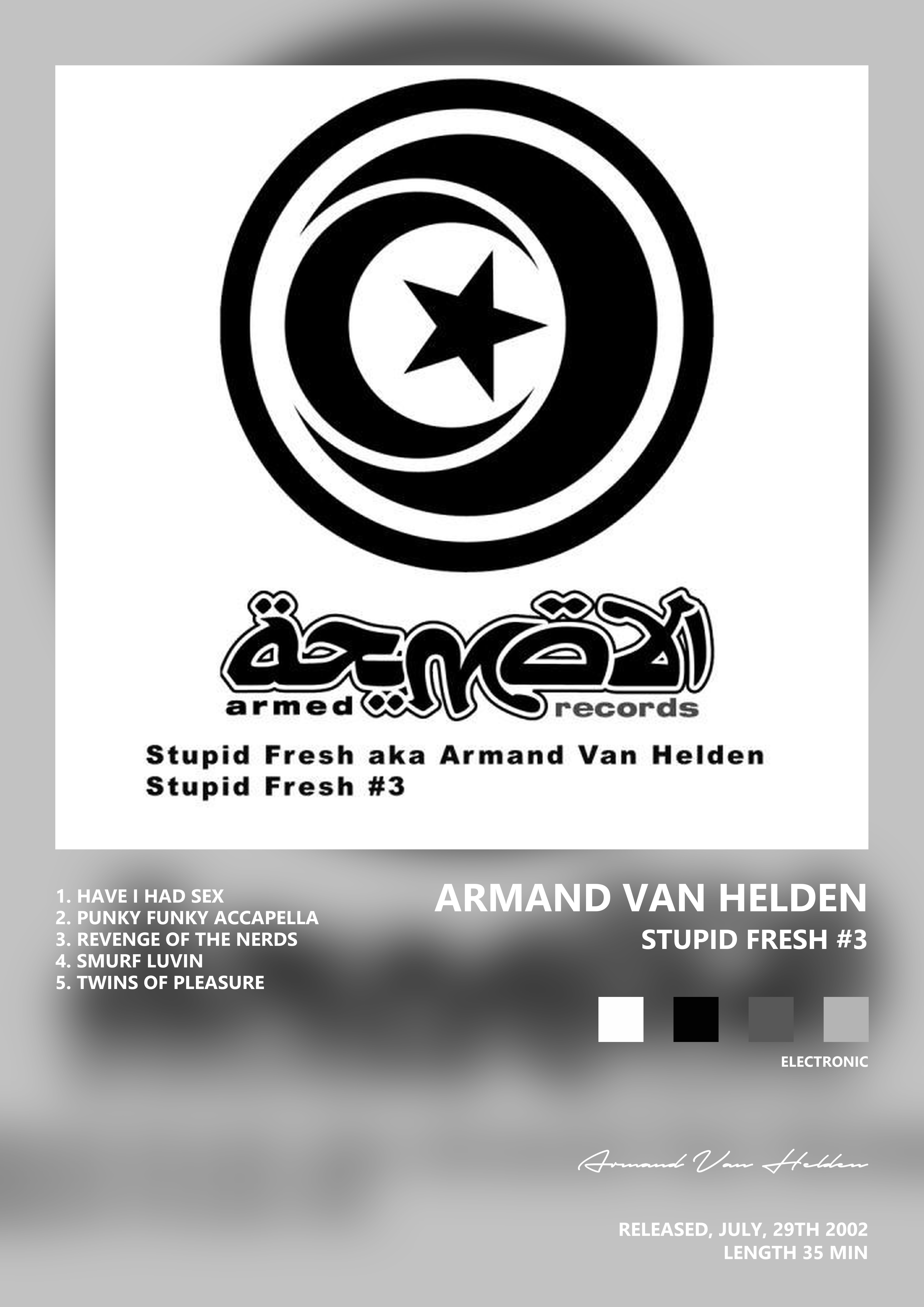 Music poster: Armand Van Helden - Stupid Fresh 3
