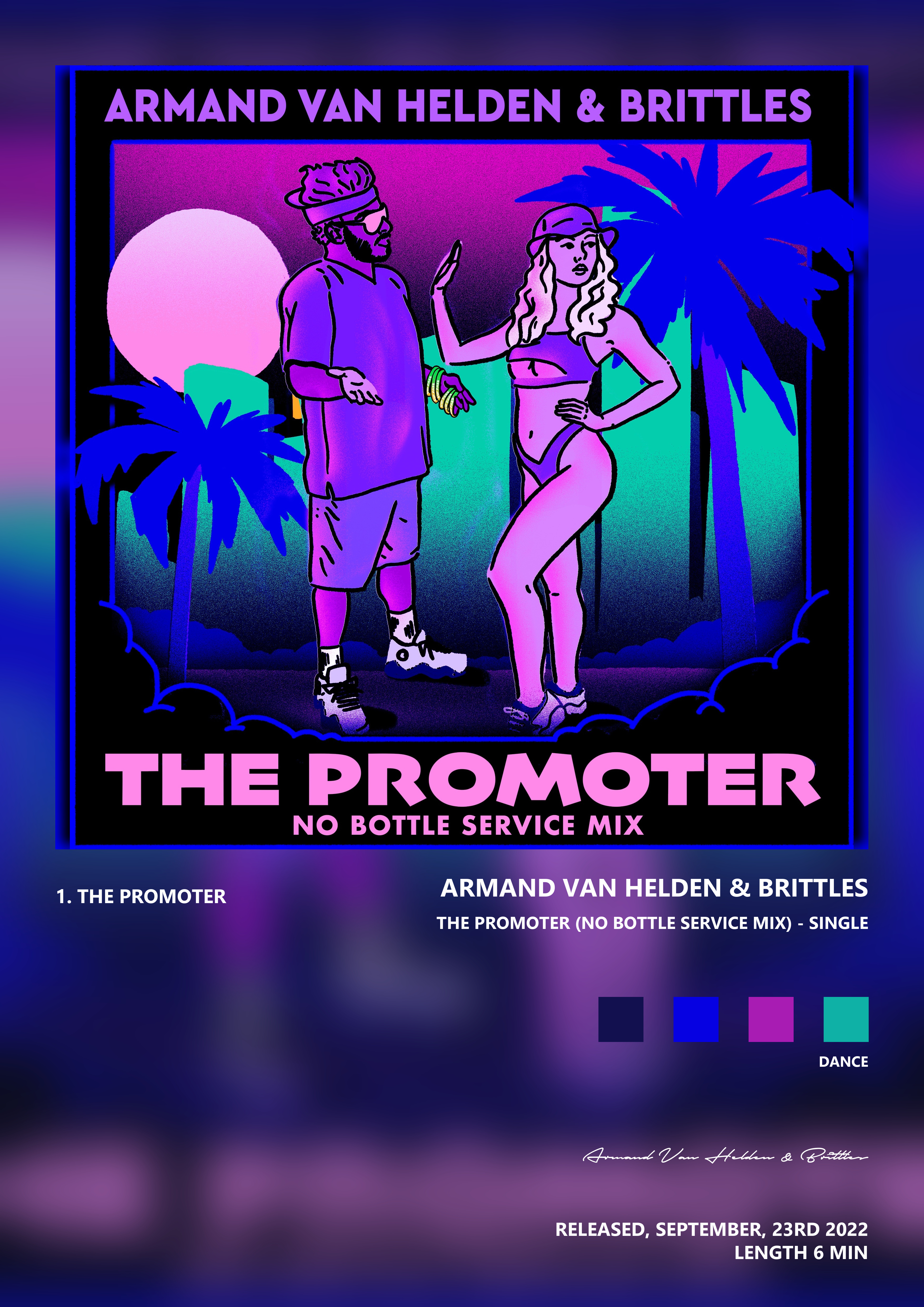 Music poster: Armand Van Helden Brittles - The Promoter No Bottle Service Mix - Single
