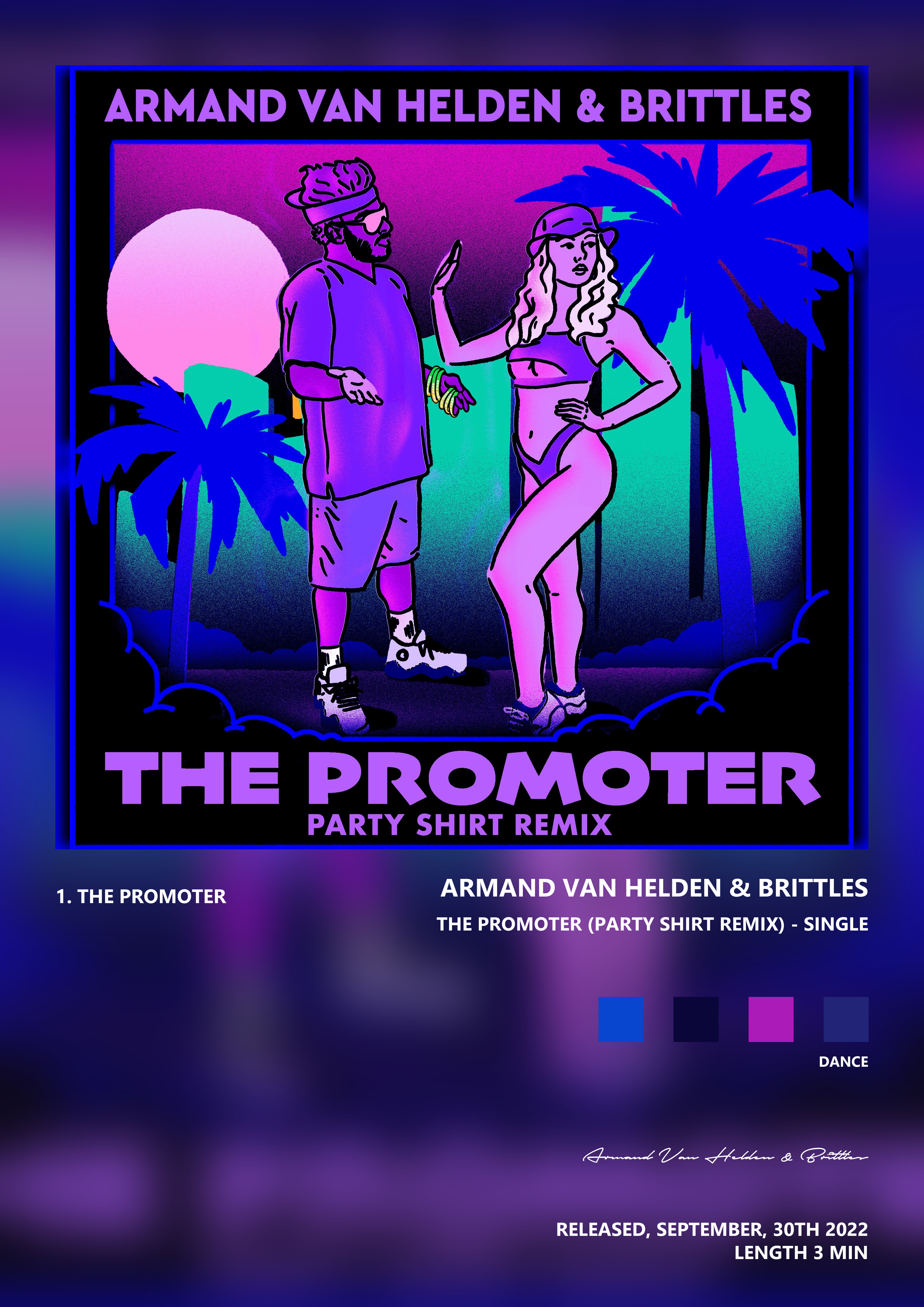 Music poster: Armand Van Helden Brittles - The Promoter PARTY SHIRT Remix - Single